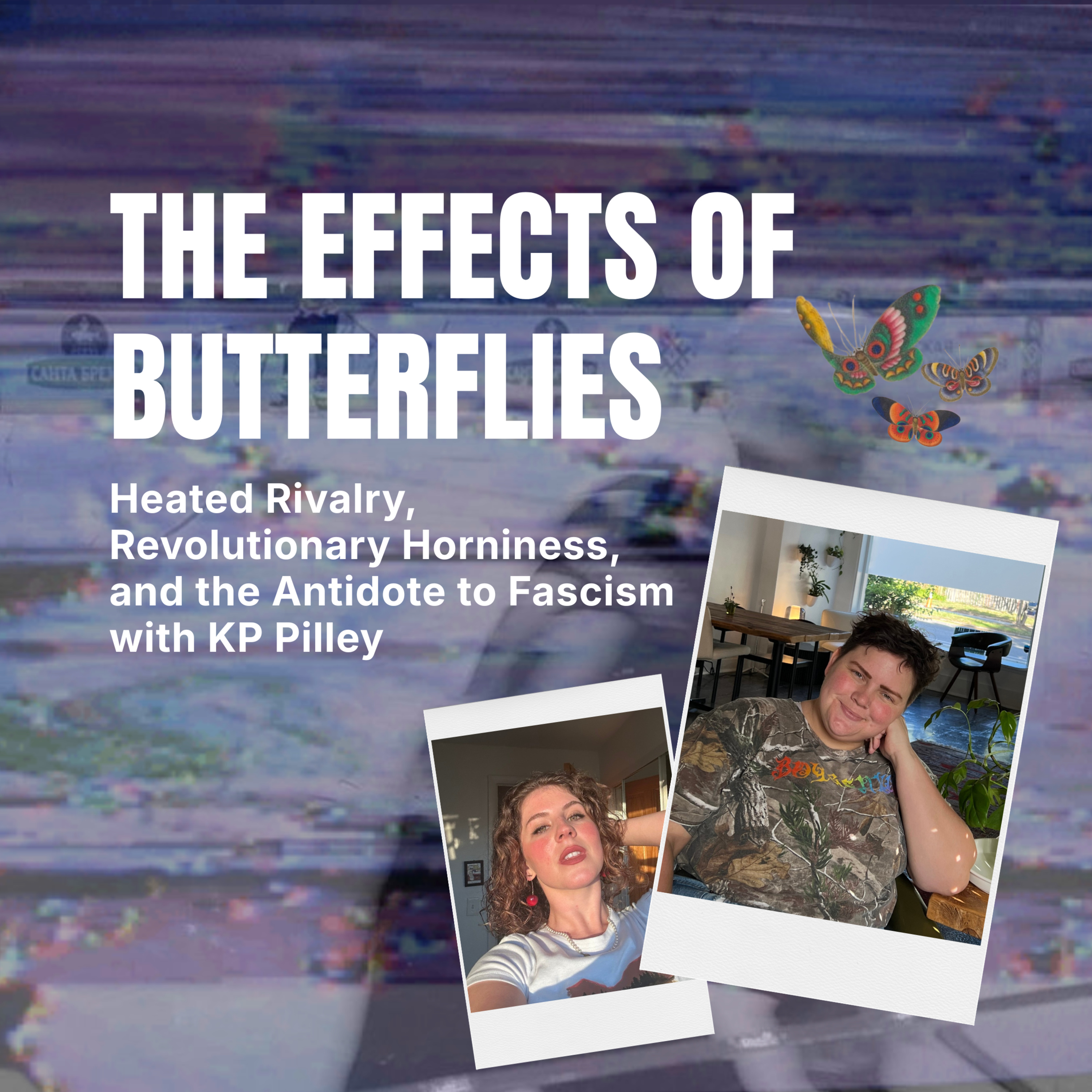 Heated Rivalry, Revolutionary Horniness, and the Antidote to Fascism with KP Pilley episode artwork