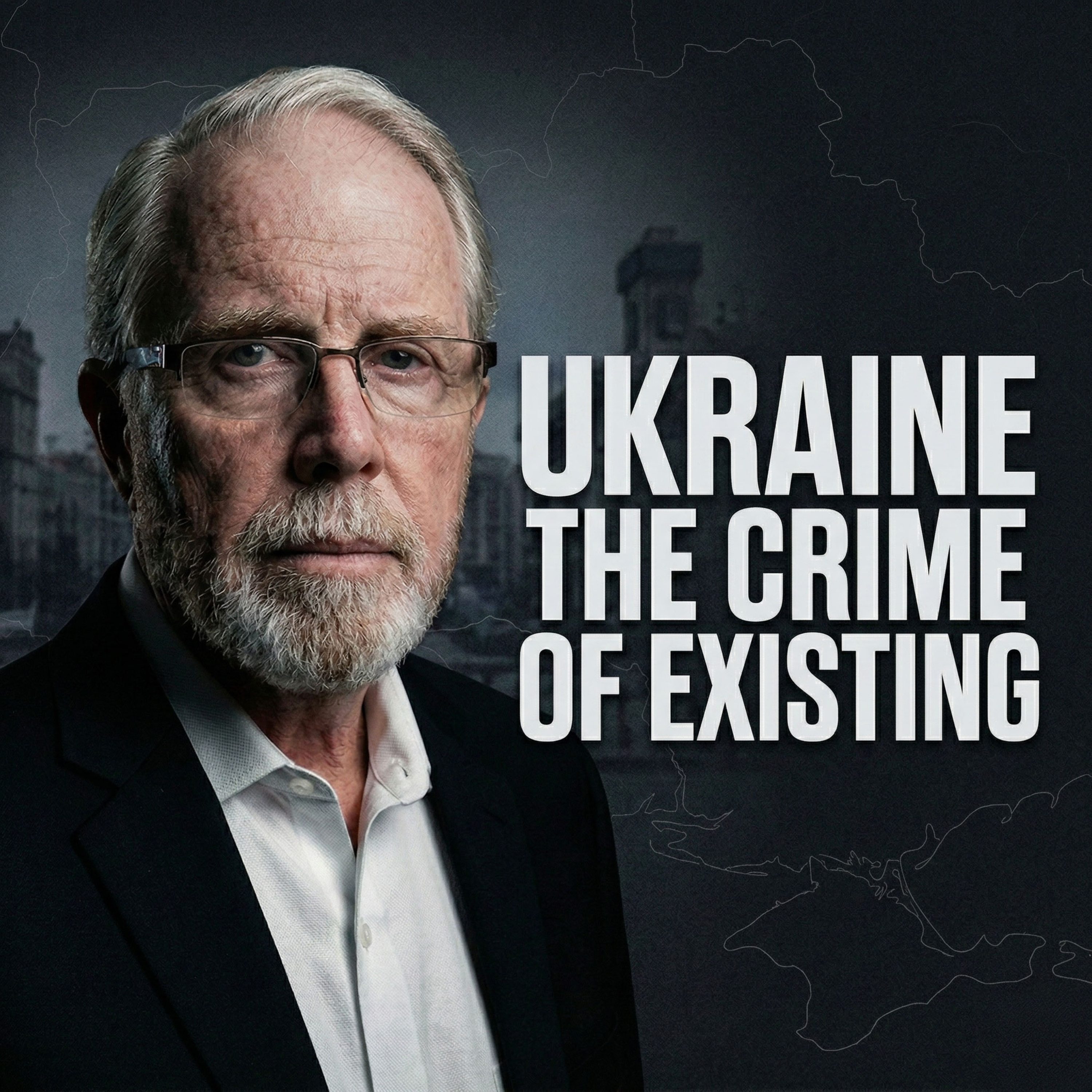Ukraine: The Crime of Existing | Russia’s War Explained episode artwork
