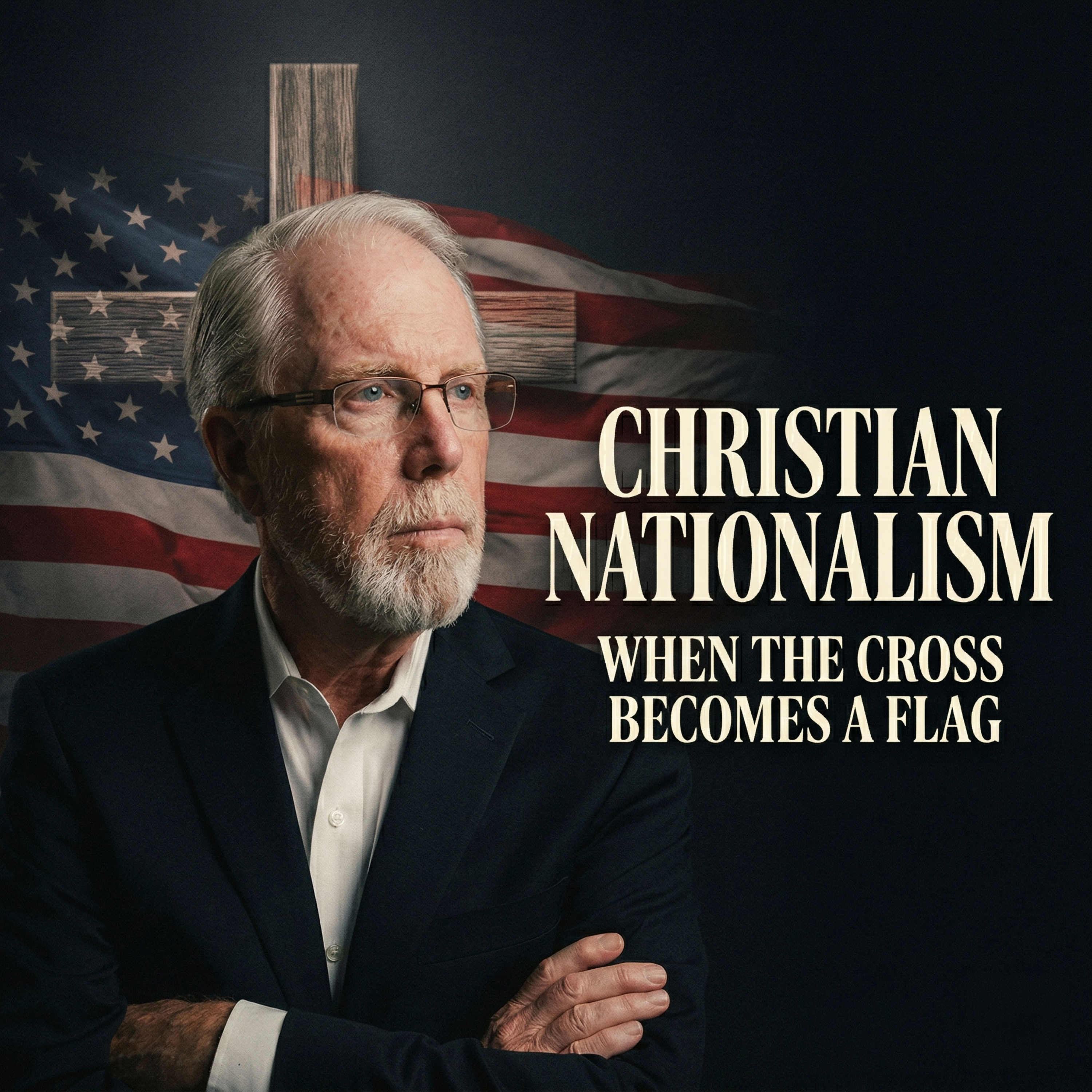 Christian Nationalism: When the Cross Becomes a Flag episode artwork