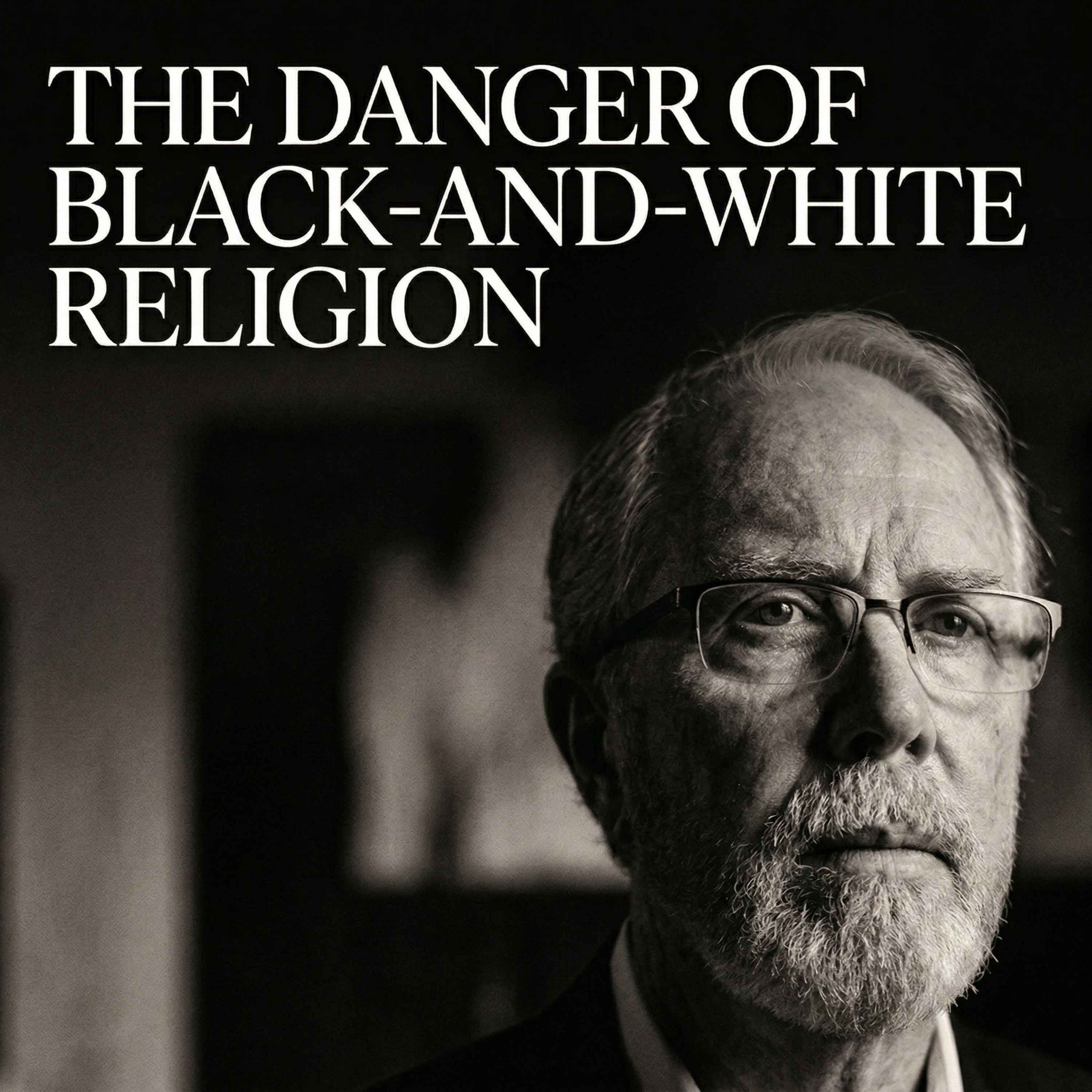 Easter and The Danger of Black and White Religion episode artwork