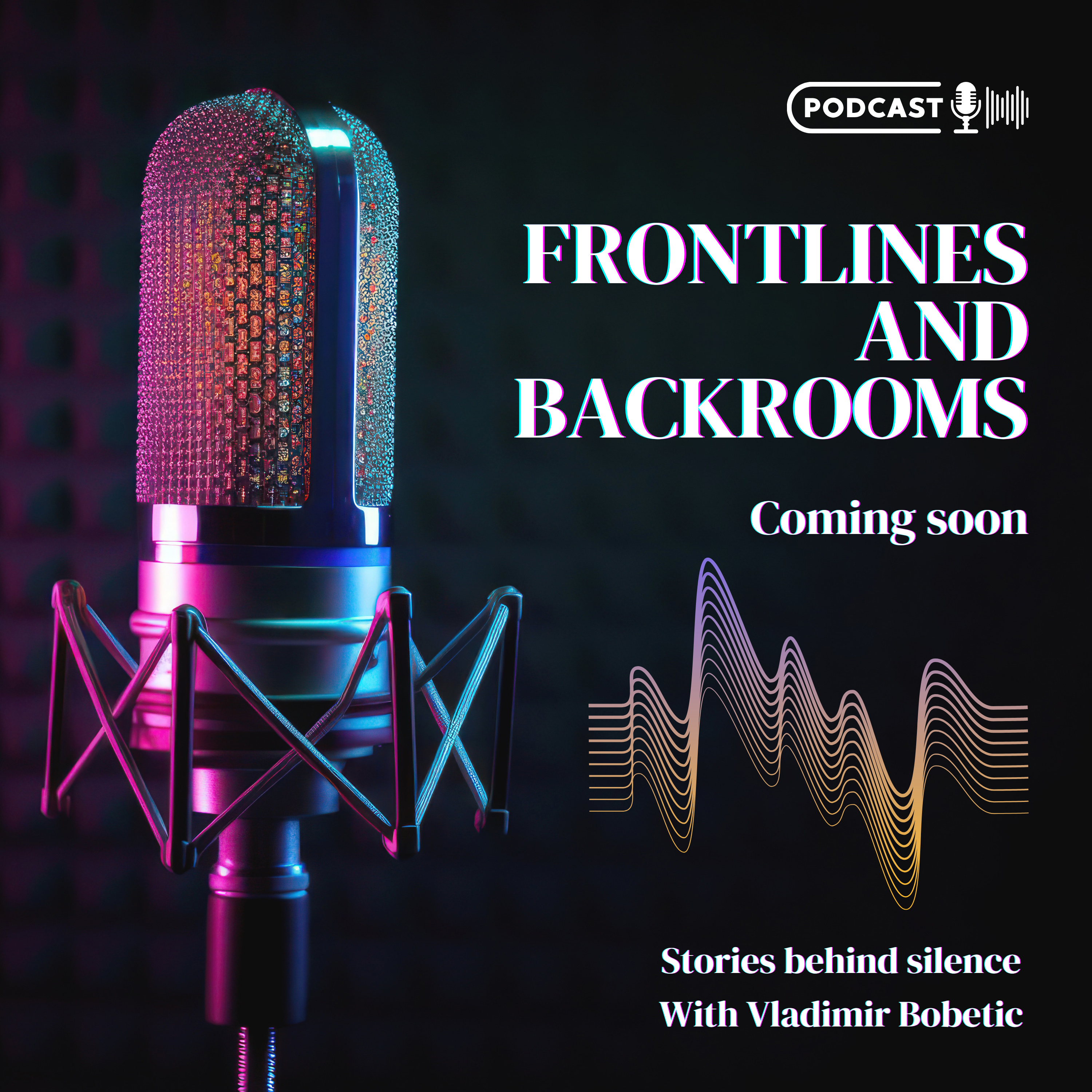 Frontlines and Backrooms — Official Teaser
