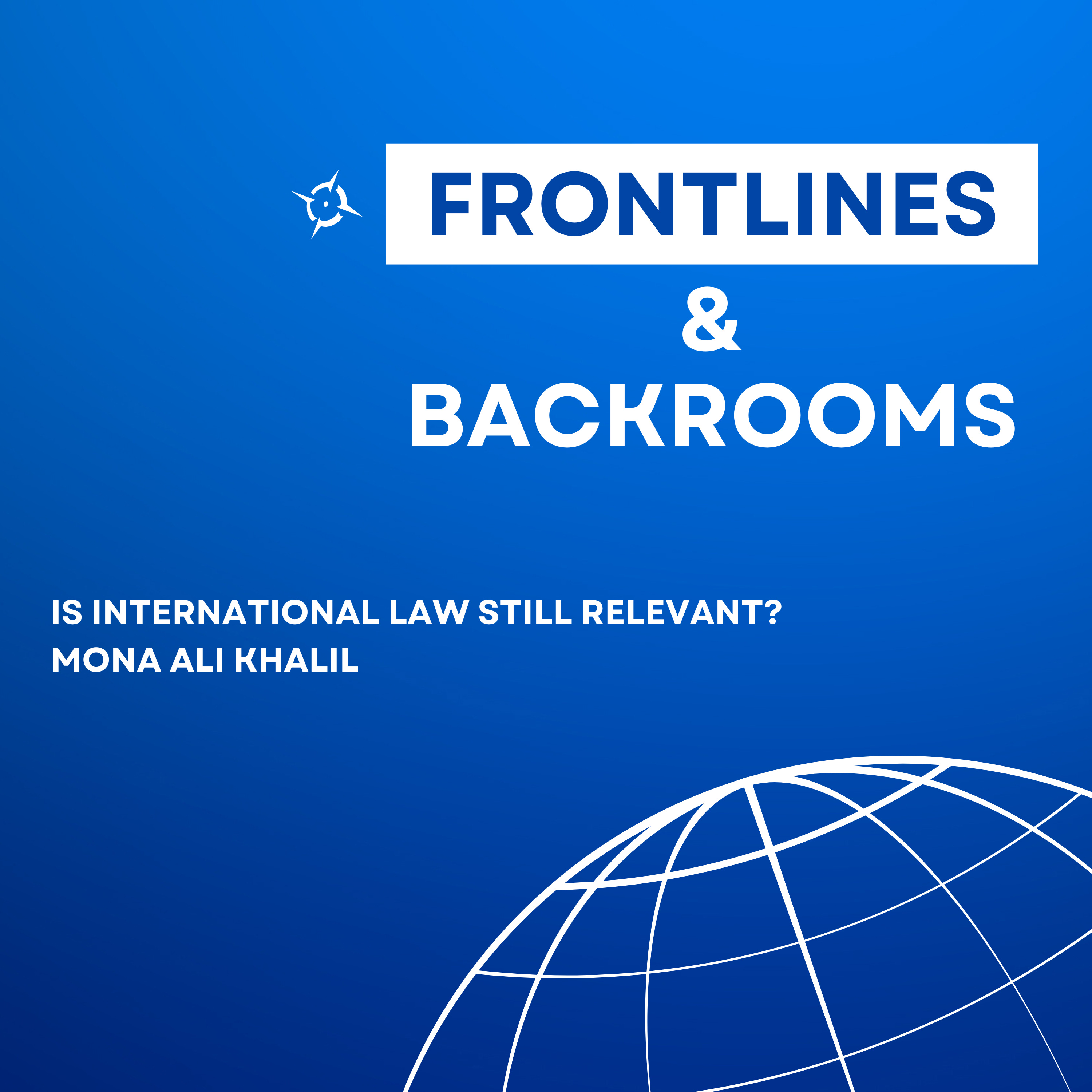 Is International Law Still Relevant? | Mona Ali Khalil