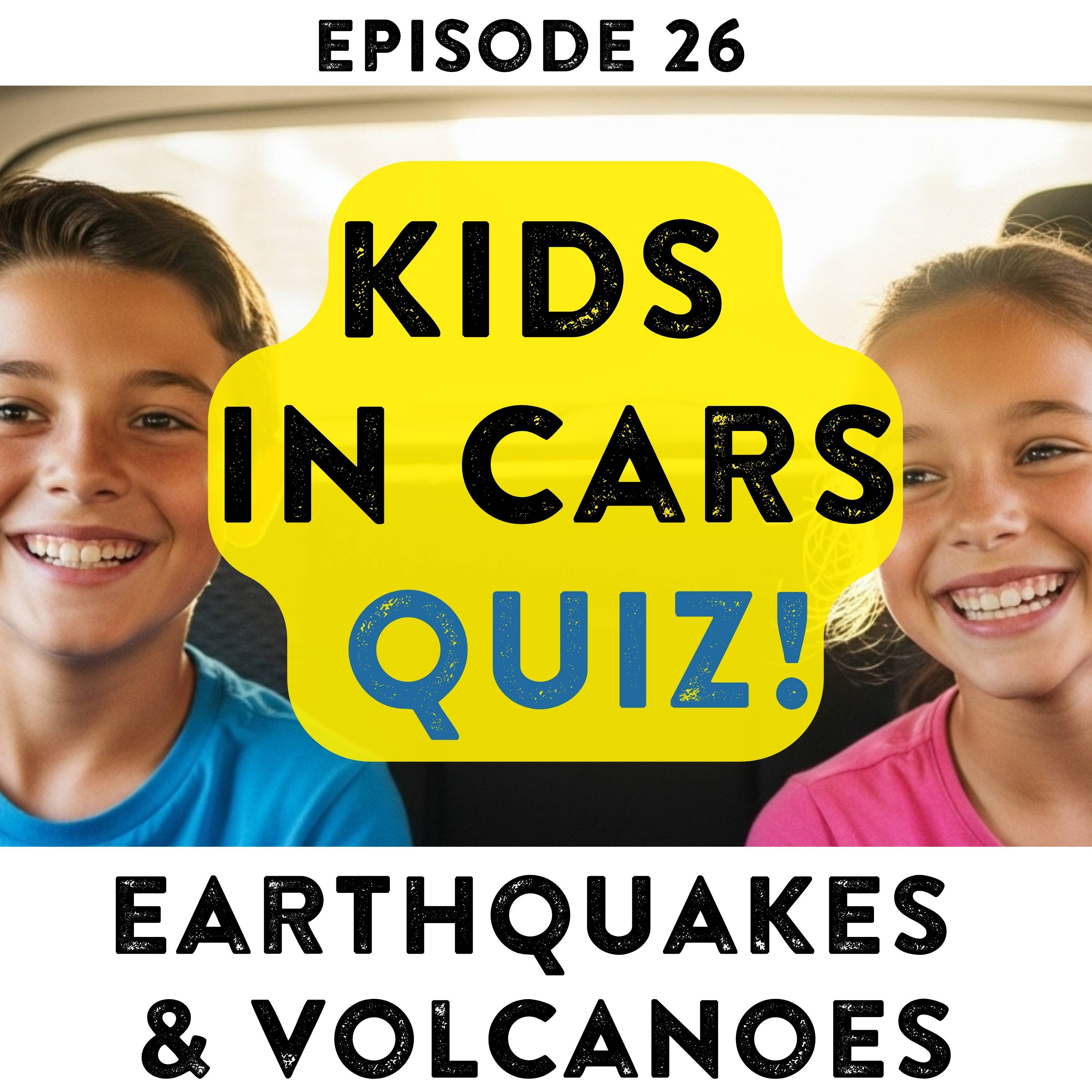 EARTHQUAKES & VOLCANOES: Are you ready to rumble??!