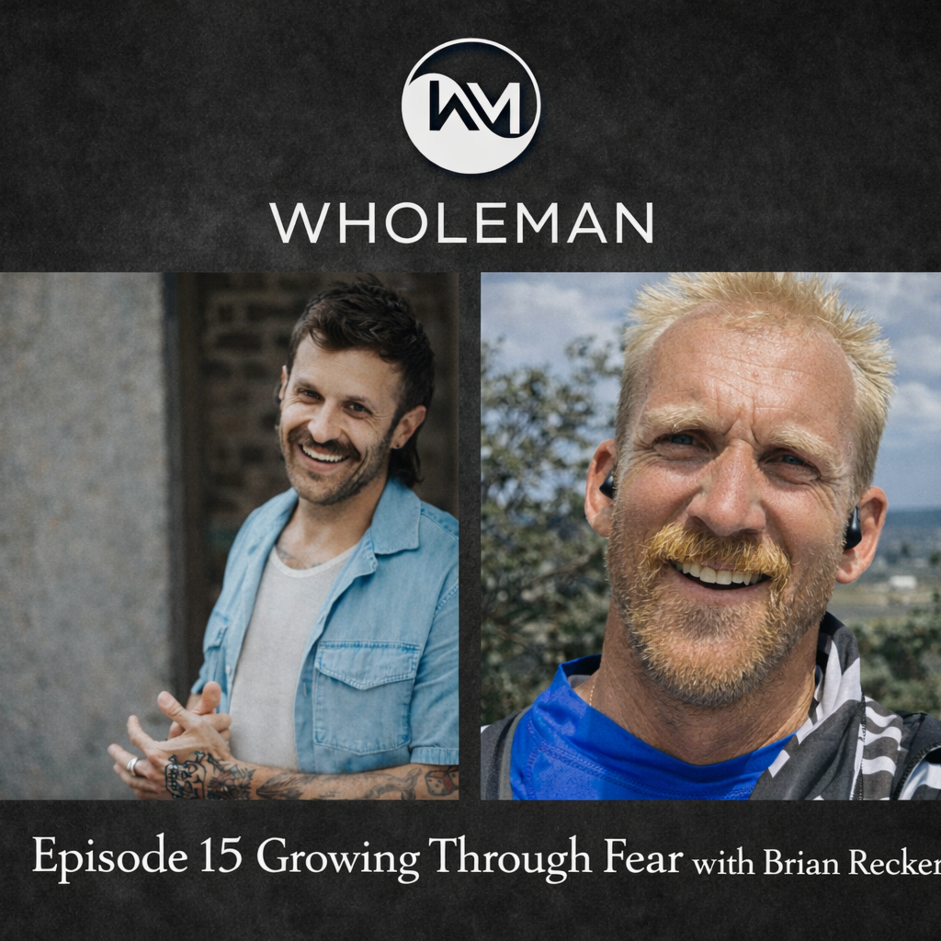 WholeMan Podcast