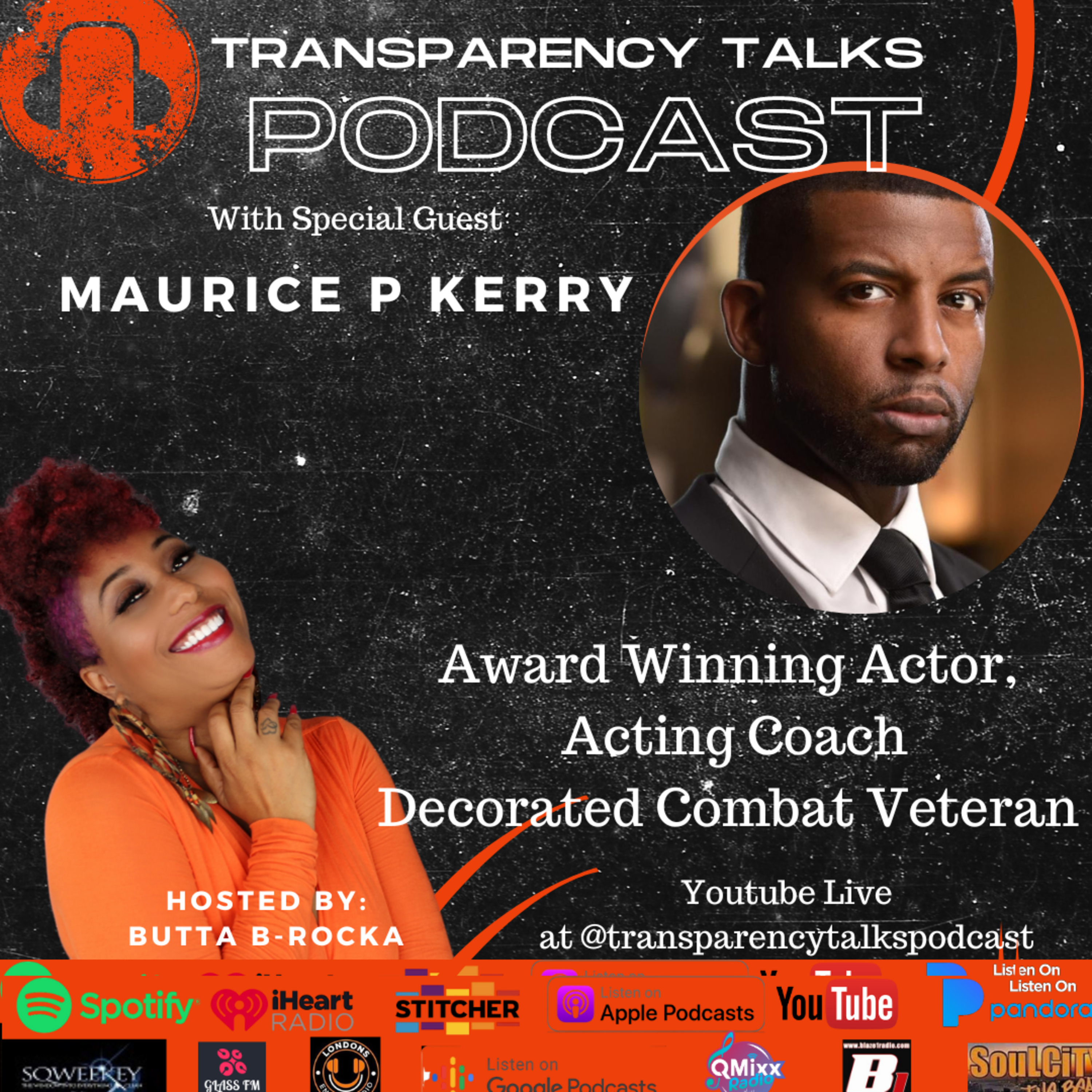 Maurice P. Kerry-Award Winning Actor, Acting Coach and Decorated Combat Veteran episode artwork