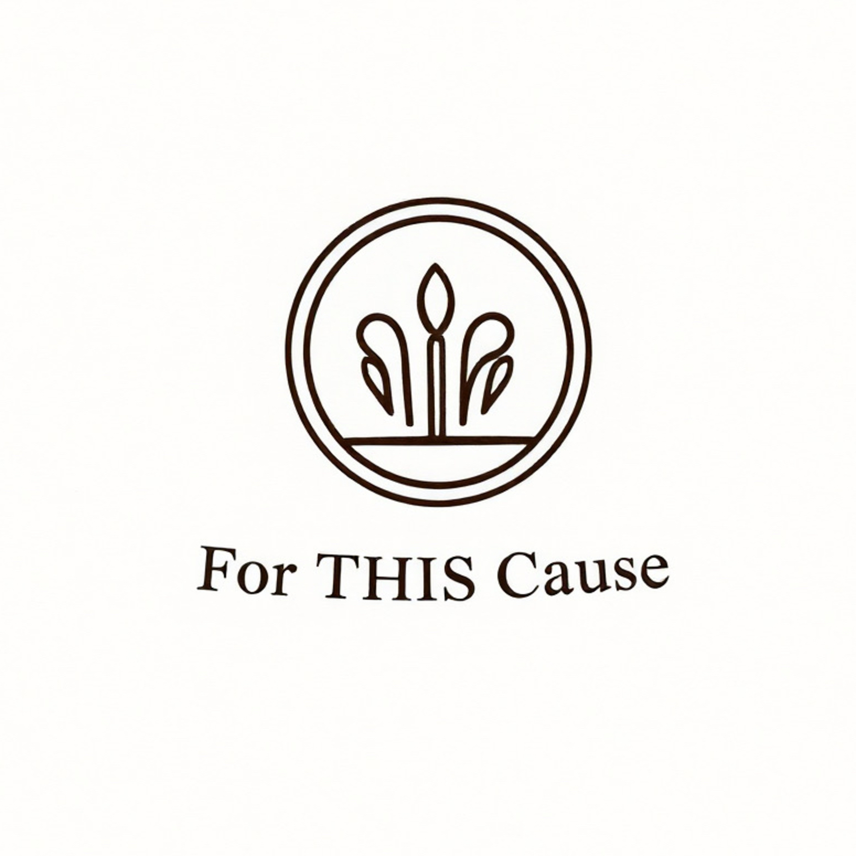 For This Cause : In the First Place episode artwork