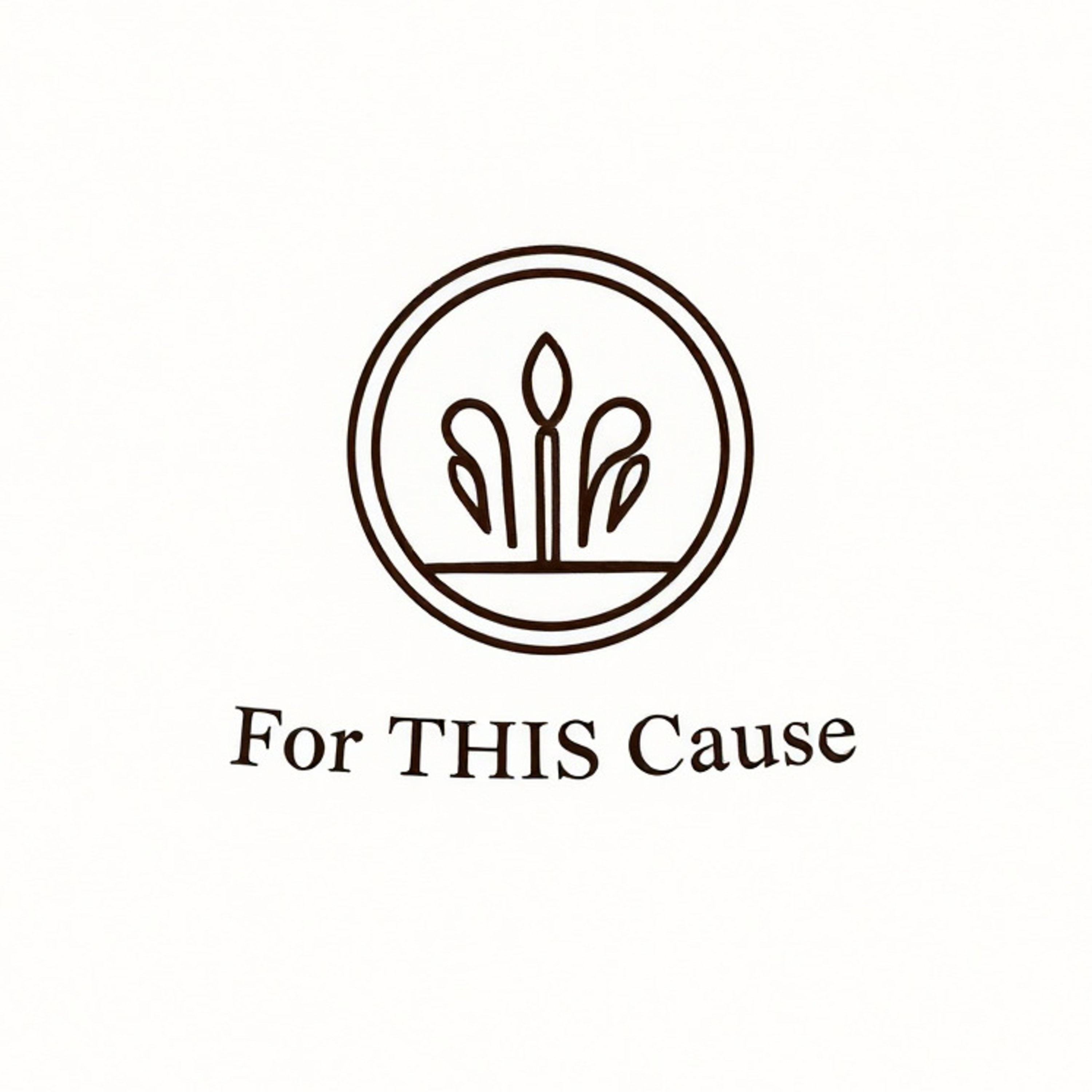 For This Cause: The Gospel of the Kingdom episode artwork
