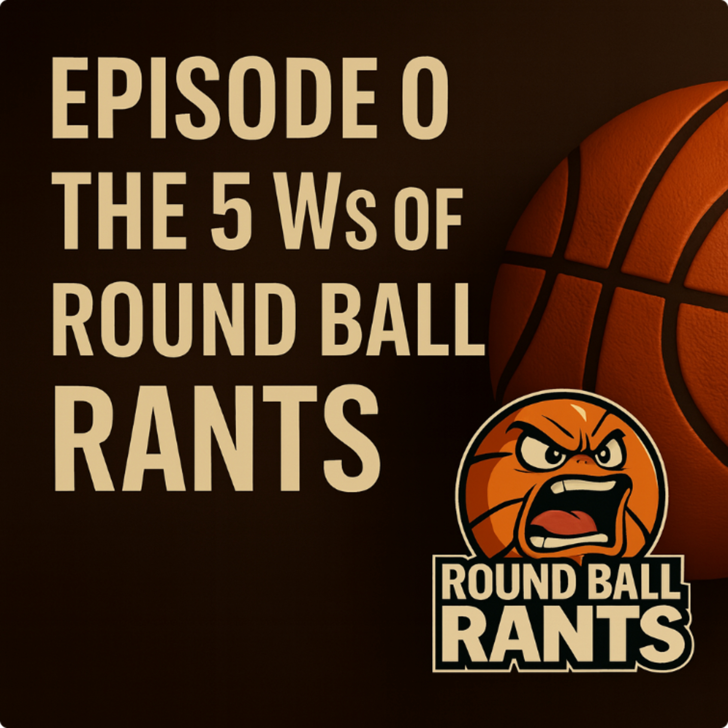Round Ball Rants