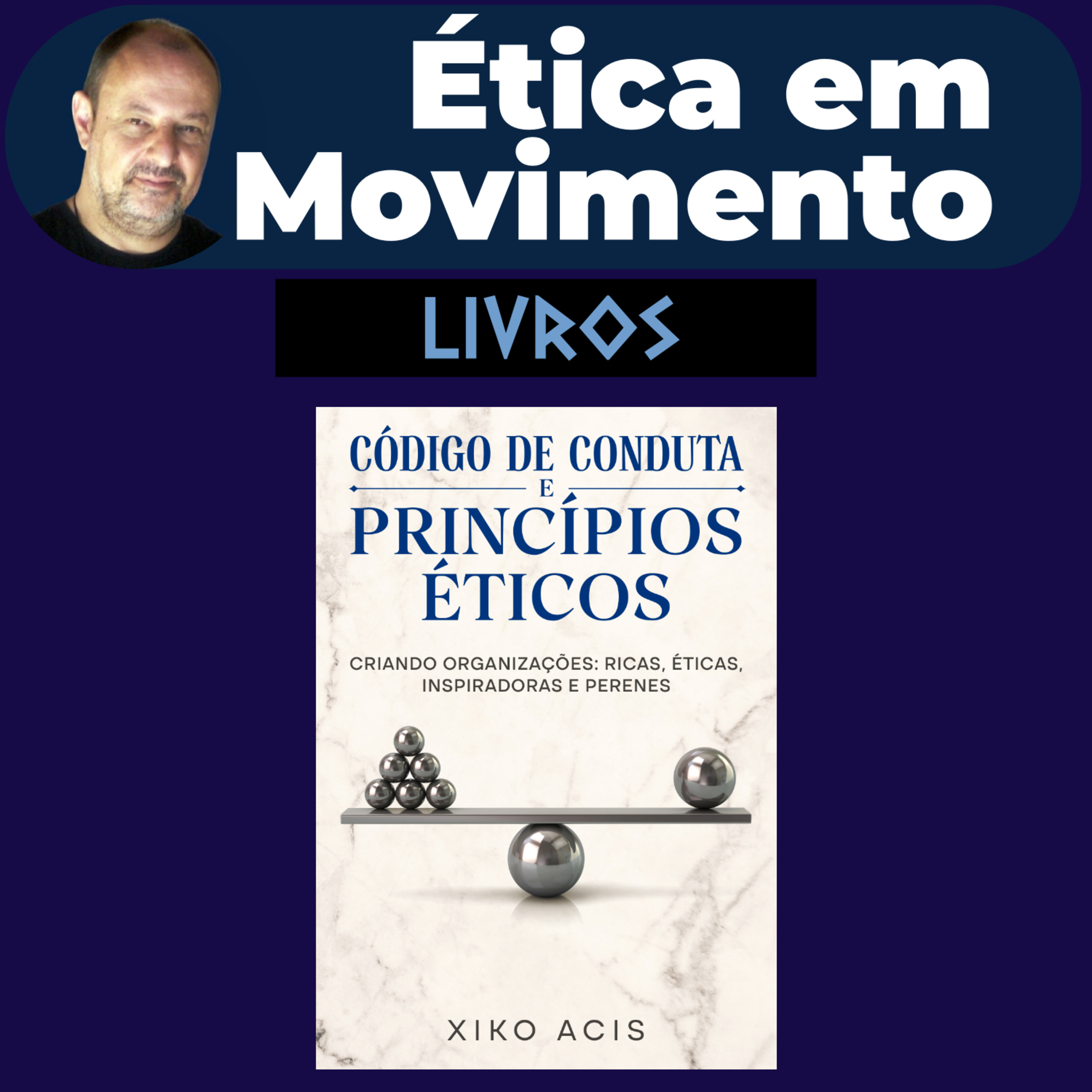 Ética em Movimento
