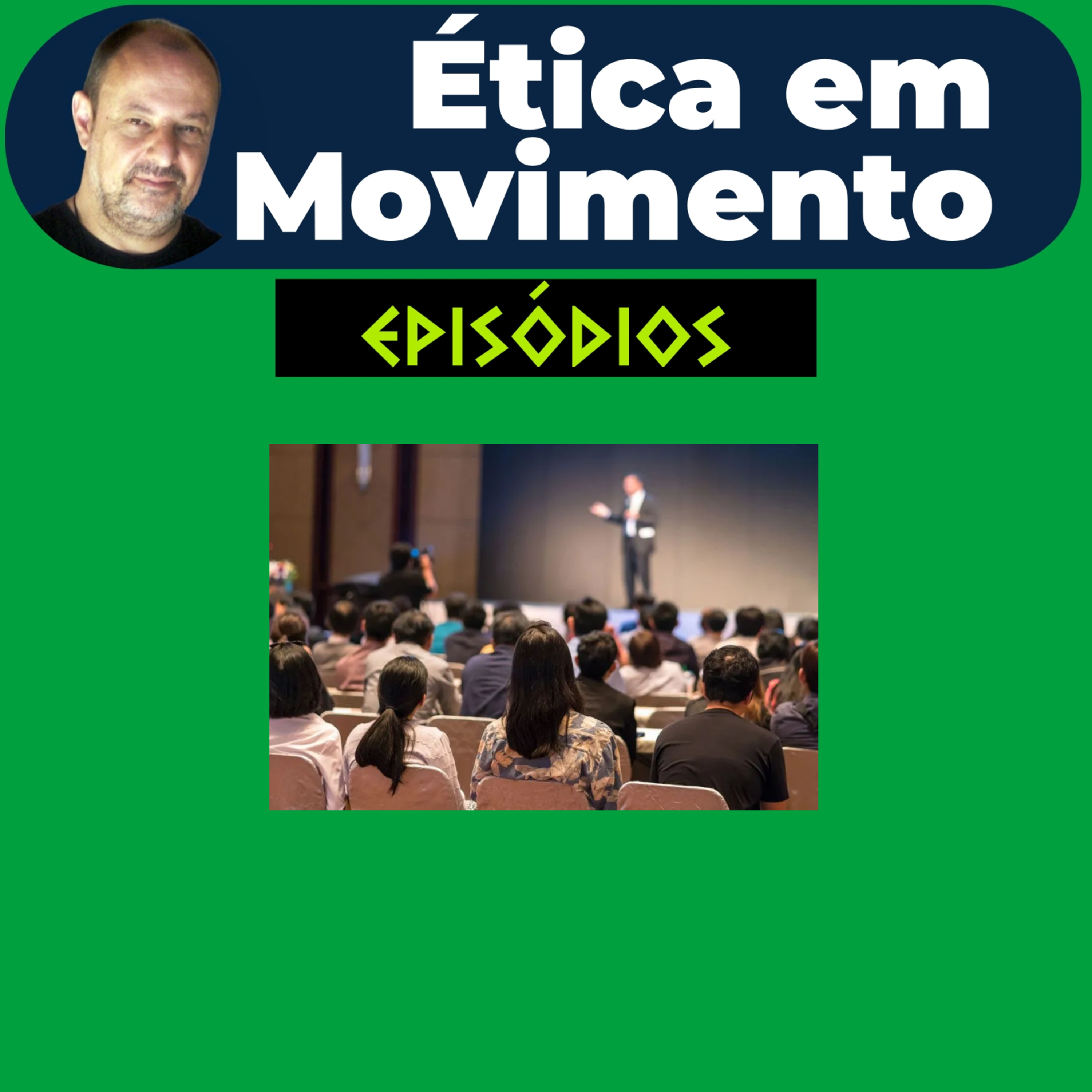 Ética em Movimento