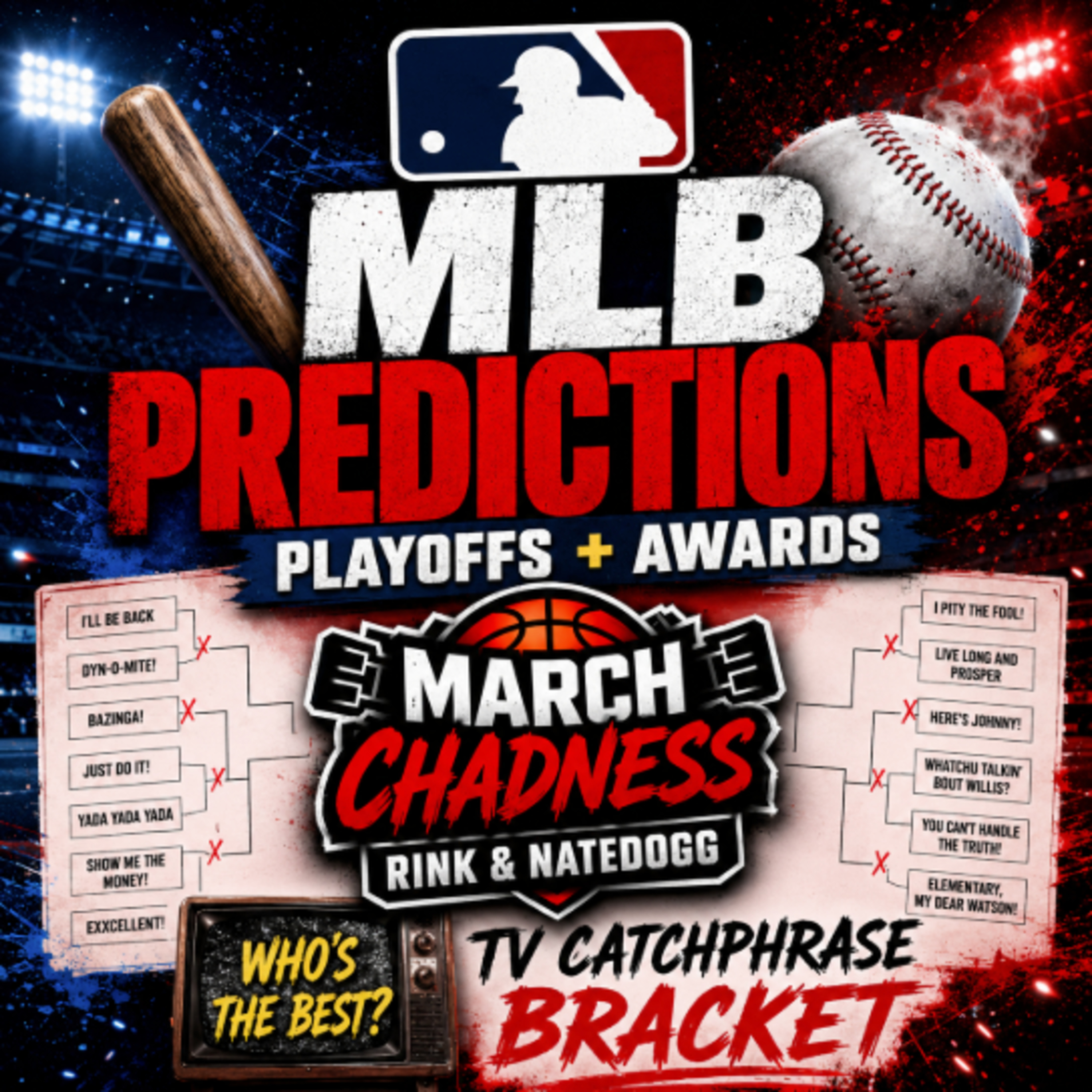 MLB Playoff Predictions + TV Catchphrase Bracket | March Chadness episode artwork