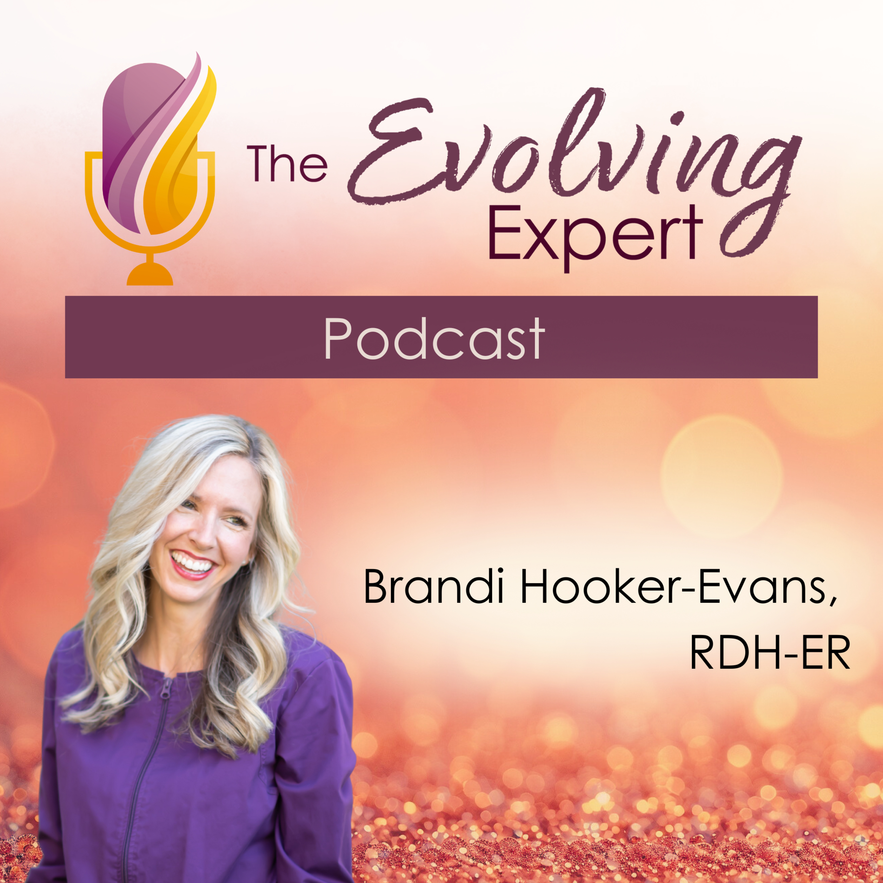 The Evolving Expert Podcast with Brandi Hooker Evans episode artwork