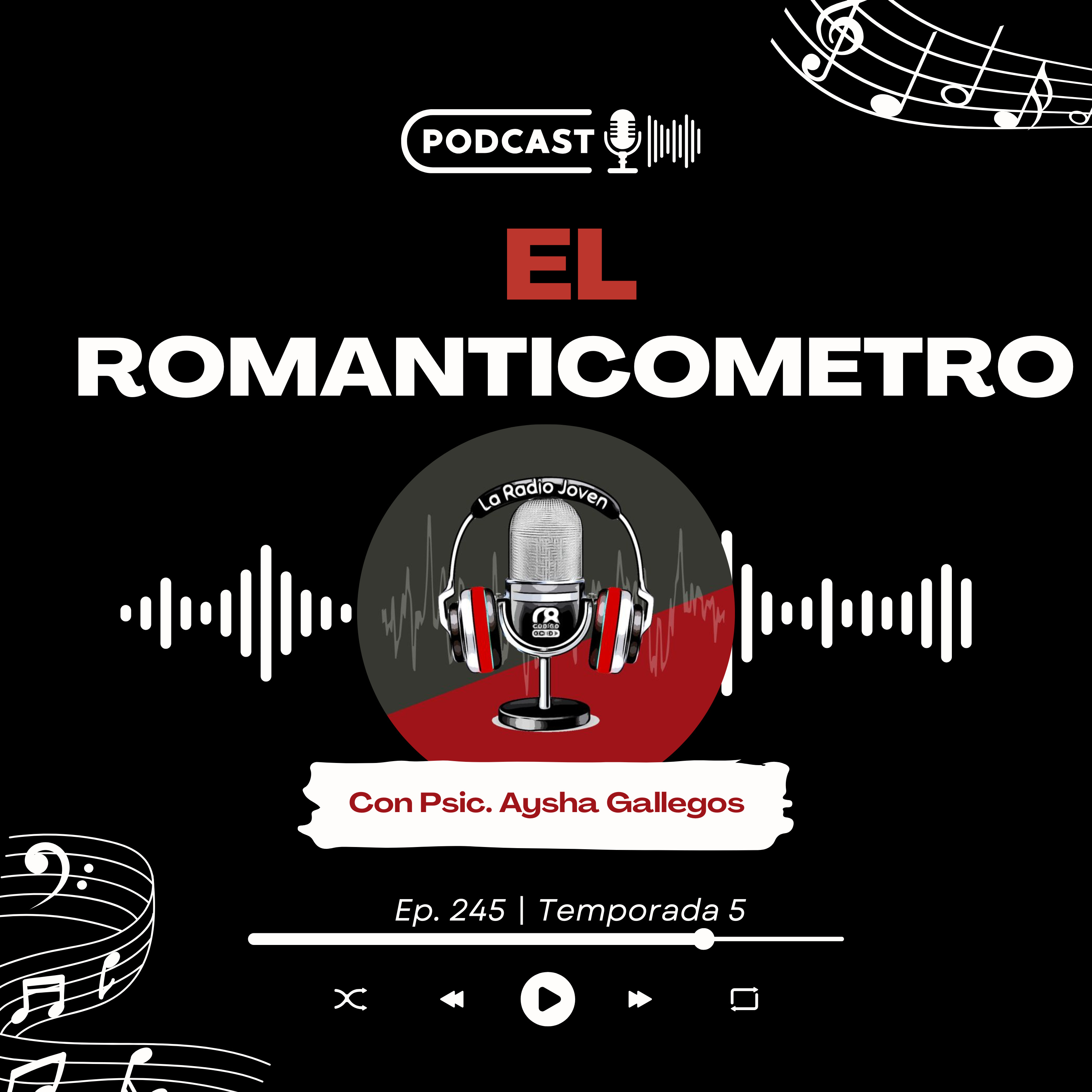 Romanticómetro: qué tan romántico soy y por qué no se siente igual para todos | Rosas by La Oreja de Van Gogh | Ep. 245 episode artwork