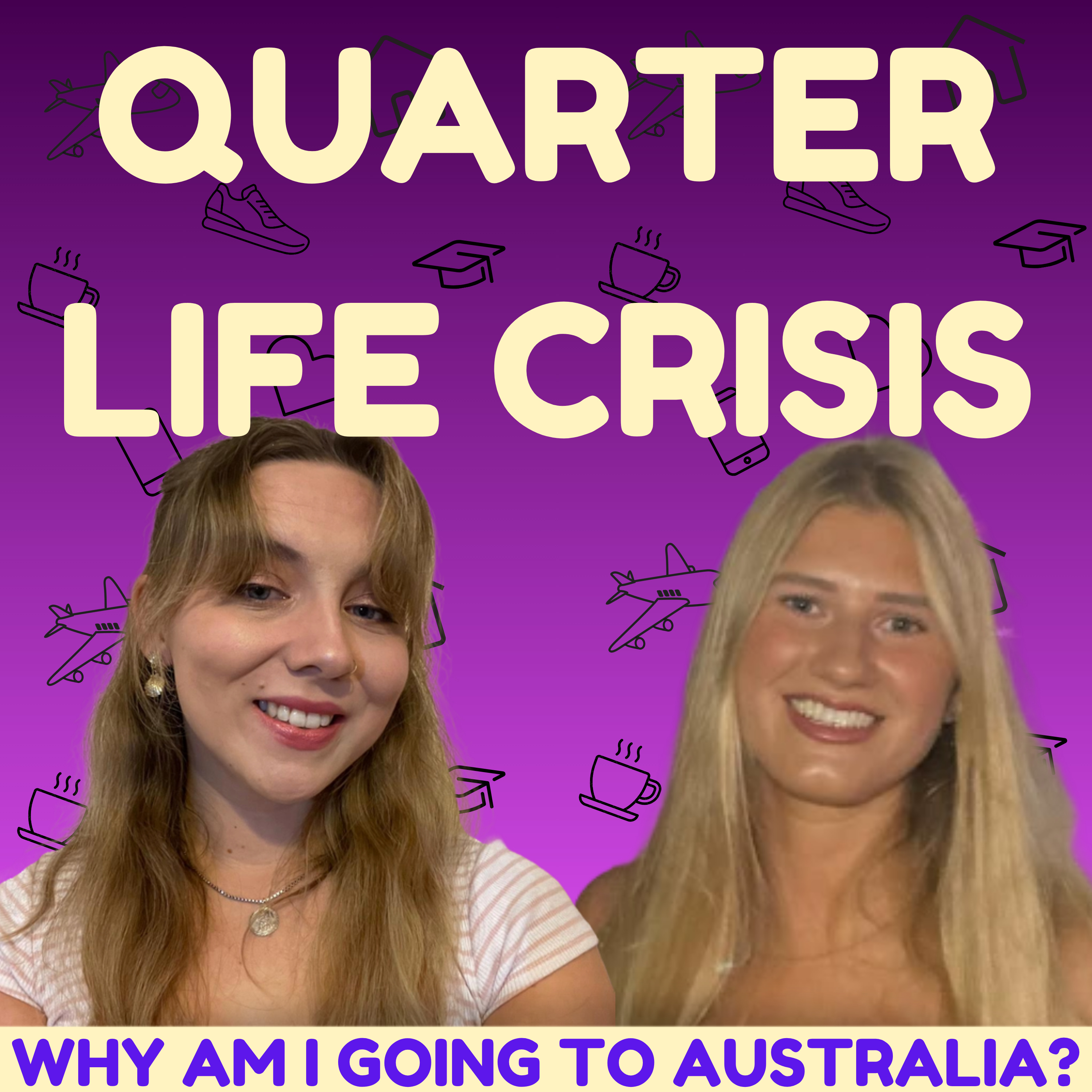 Why am I going to Australia? episode artwork