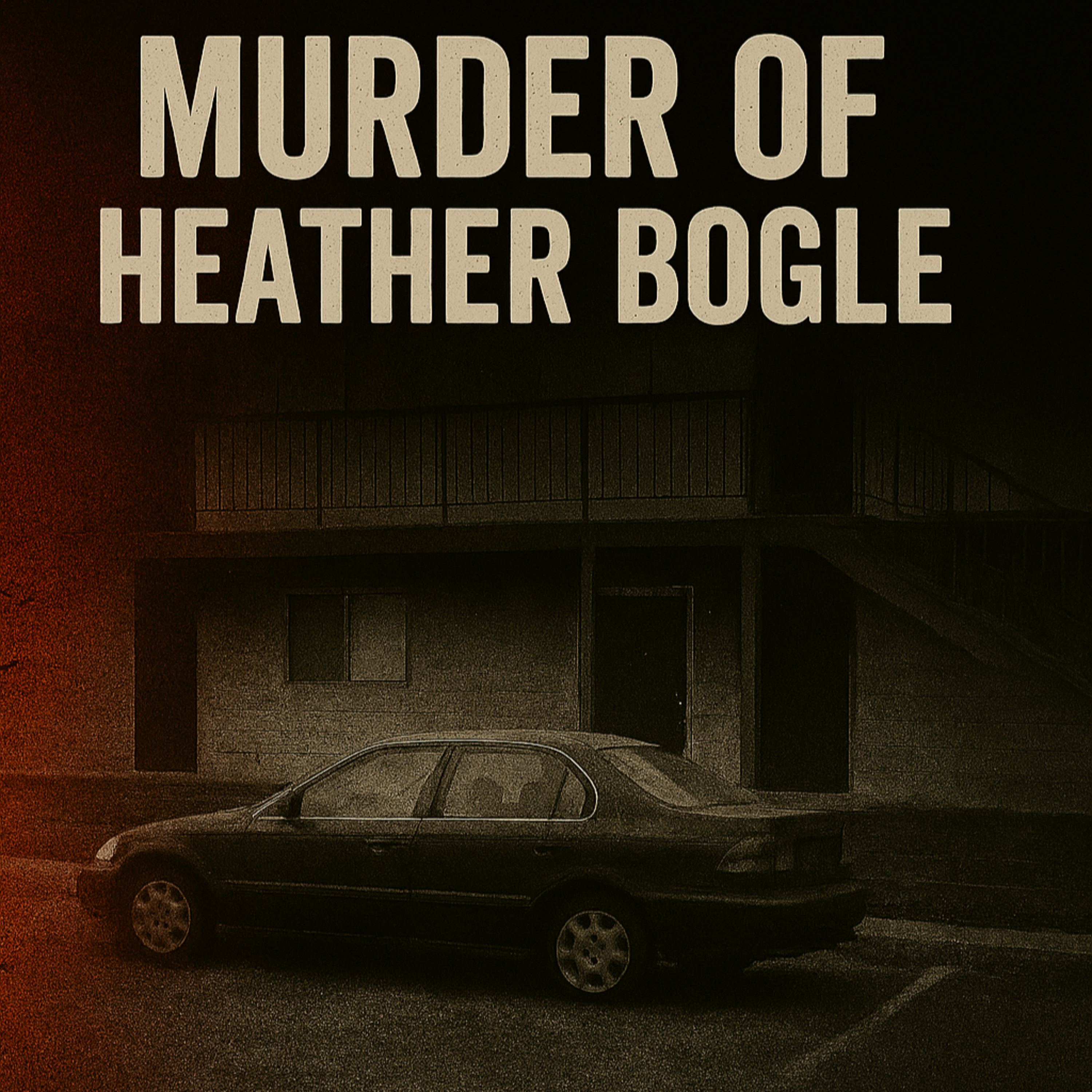 The Heather Bogle Murder episode artwork