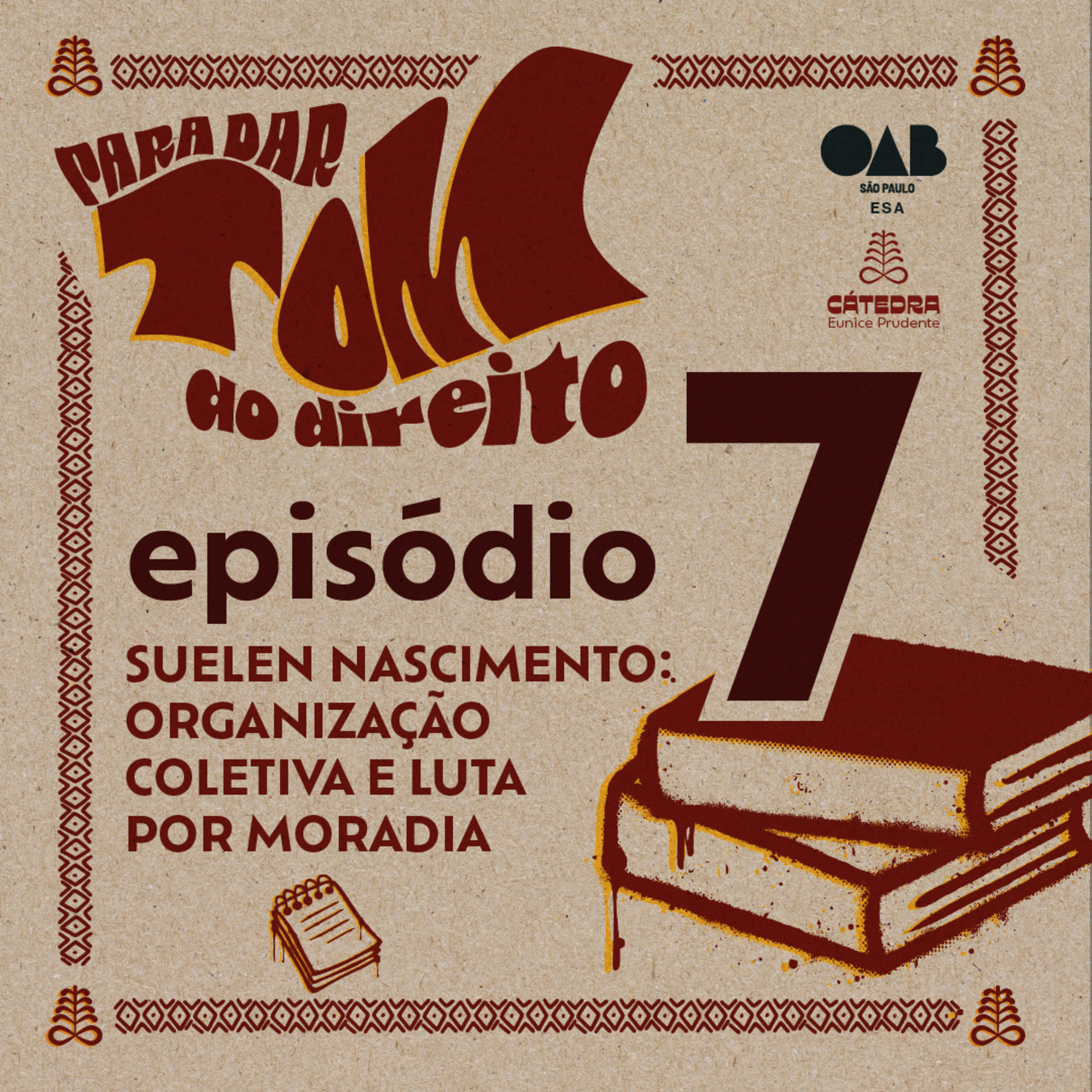 #07 | Suelen Nascimento: organização coletiva e luta por moradia episode artwork
