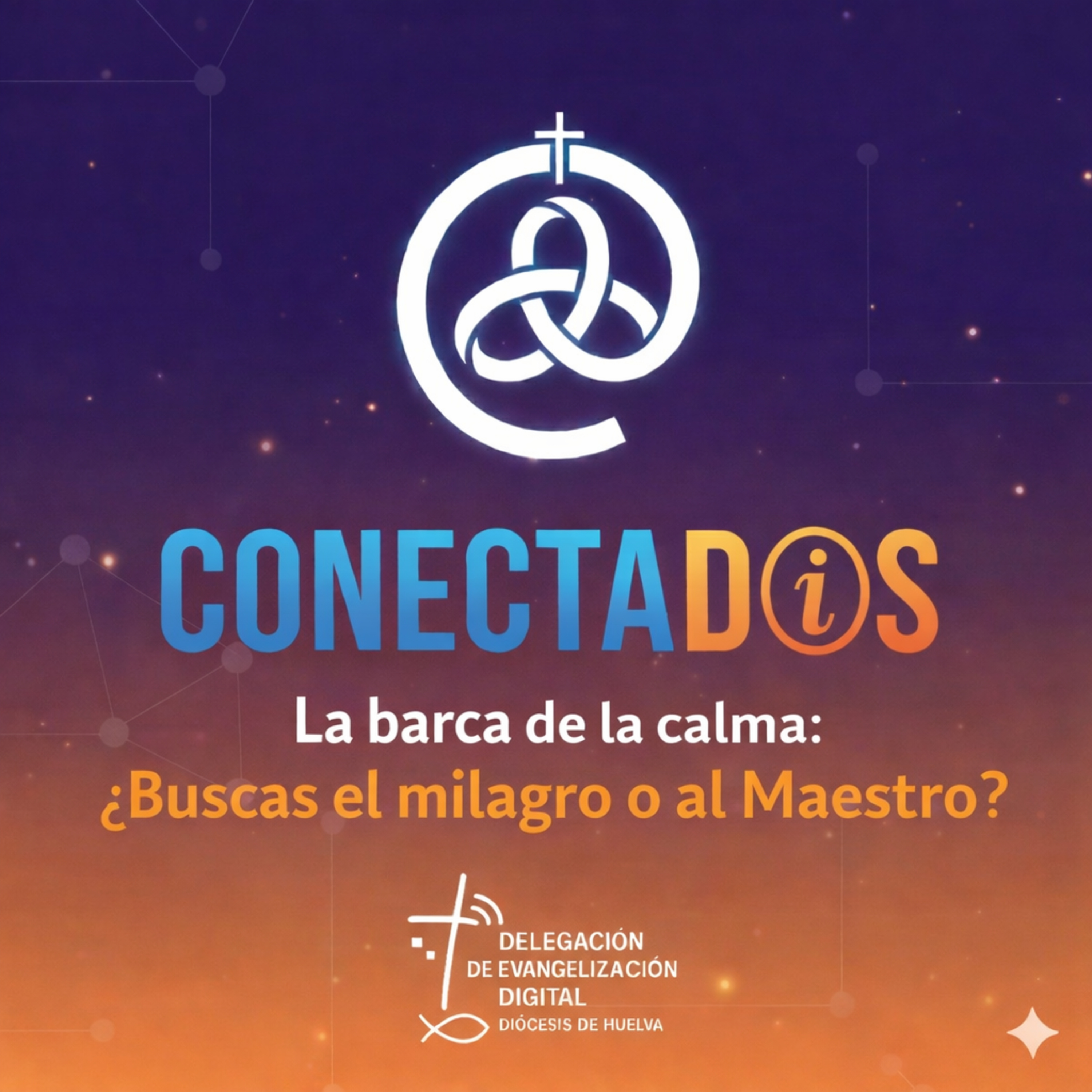 La barca de la calma: ¿Buscas el milagro o al Maestro? episode artwork