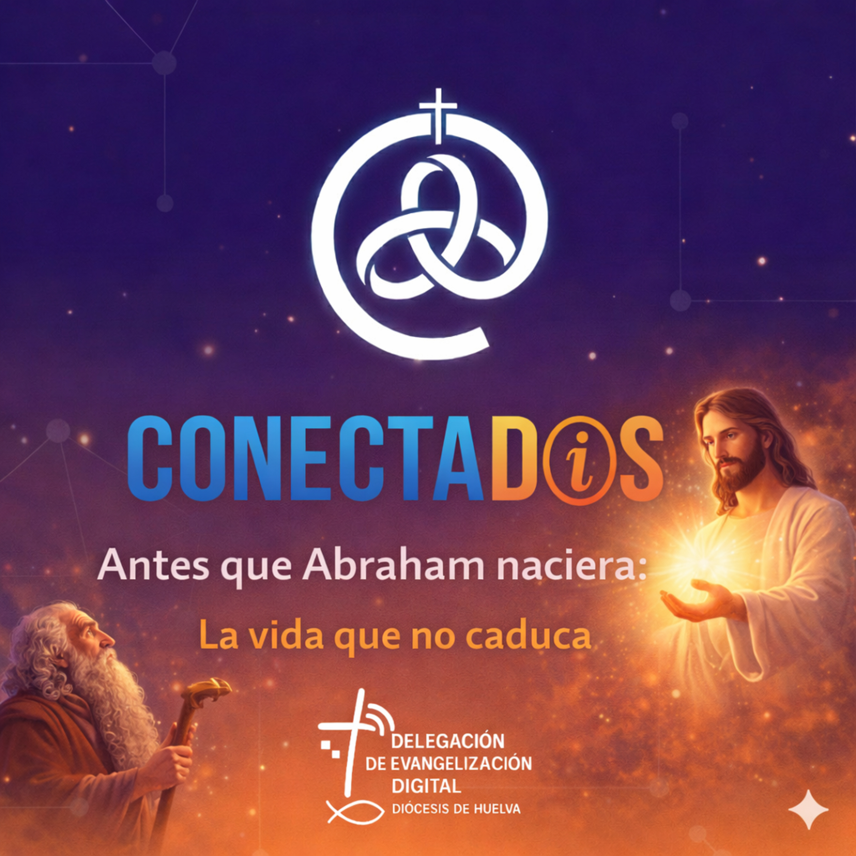 Antes que Abraham naciera: La vida que no caduca episode artwork