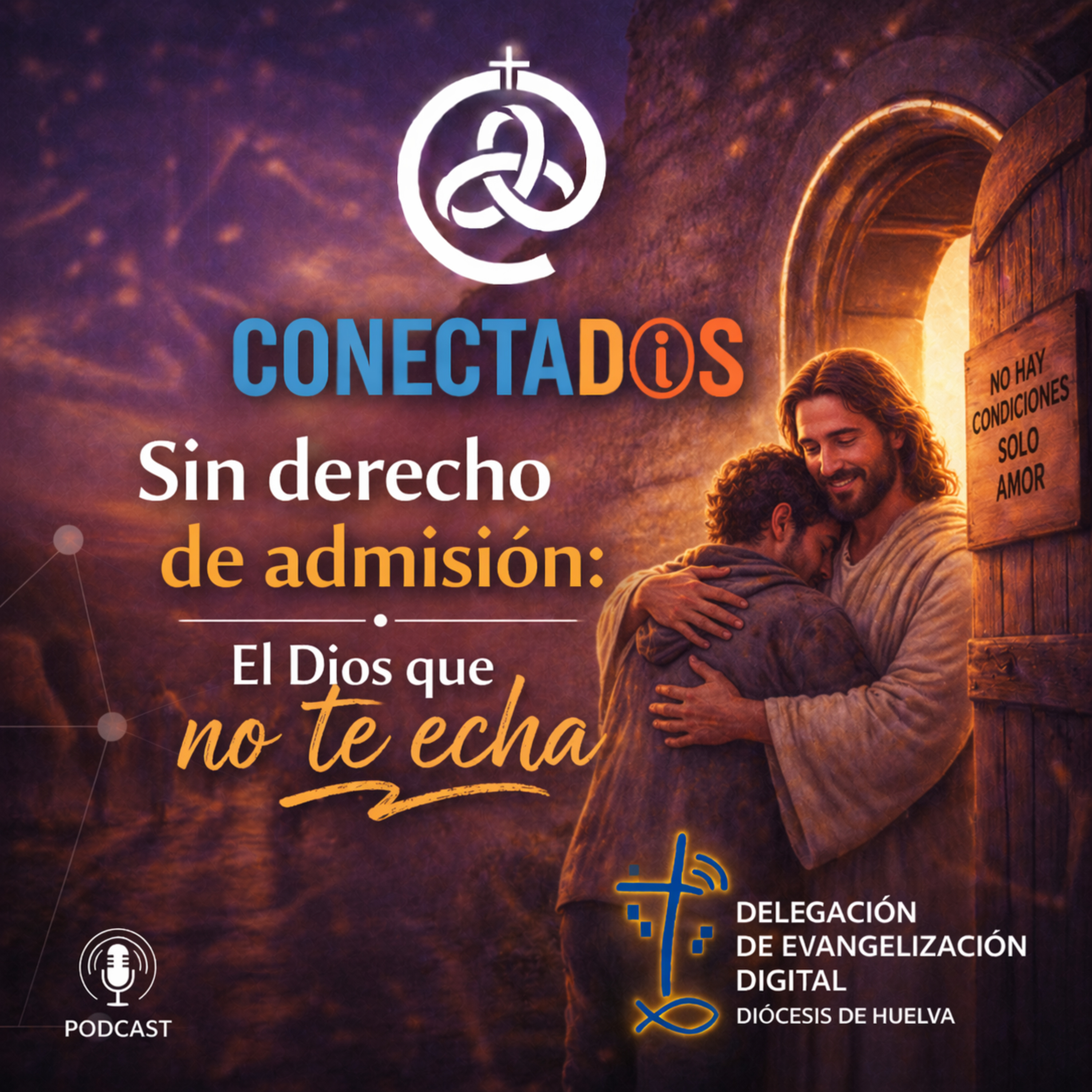 Sin derecho de admisión: El Dios que no te echa episode artwork