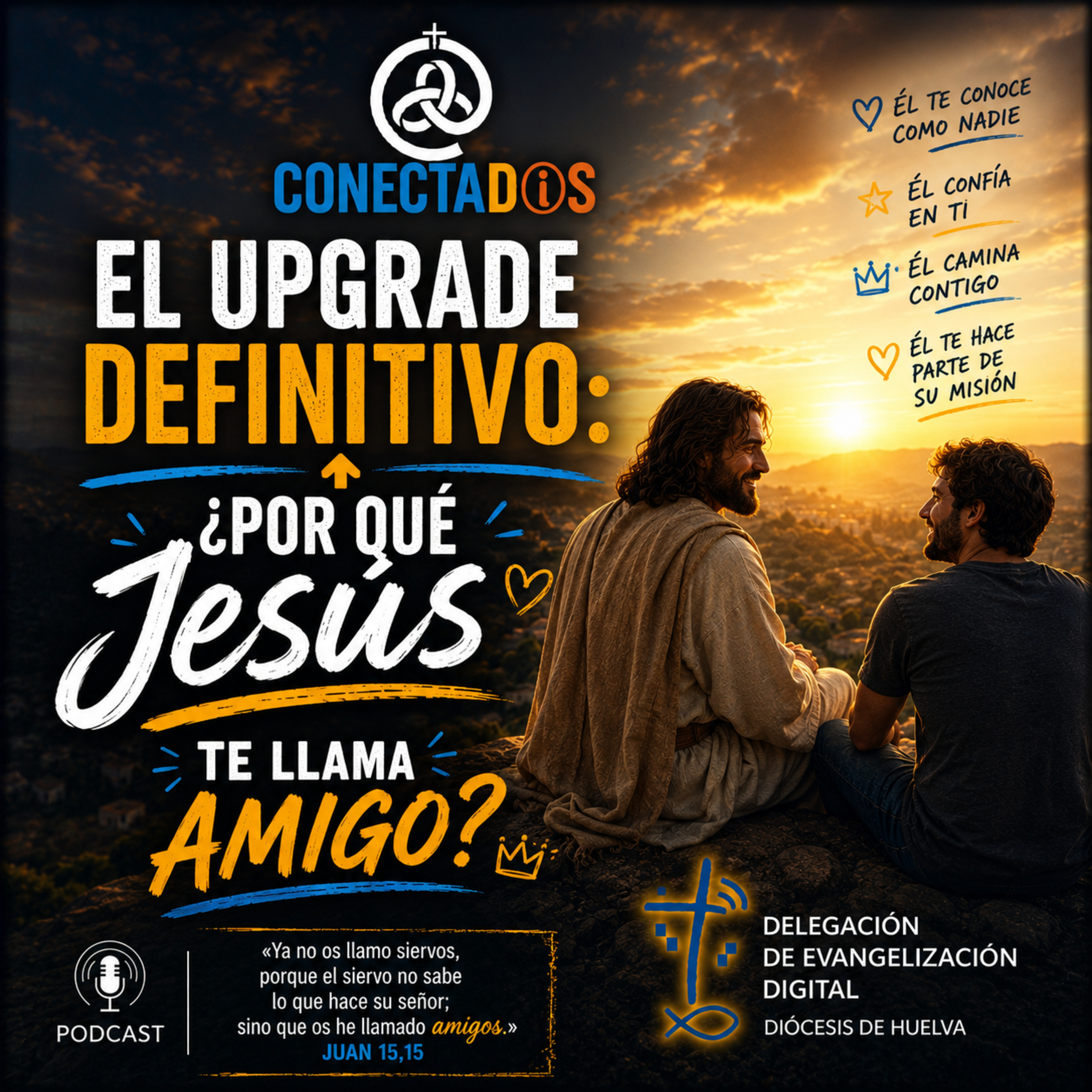 El upgrade definitivo: ¿Por qué Jesús te llama amigo? episode artwork