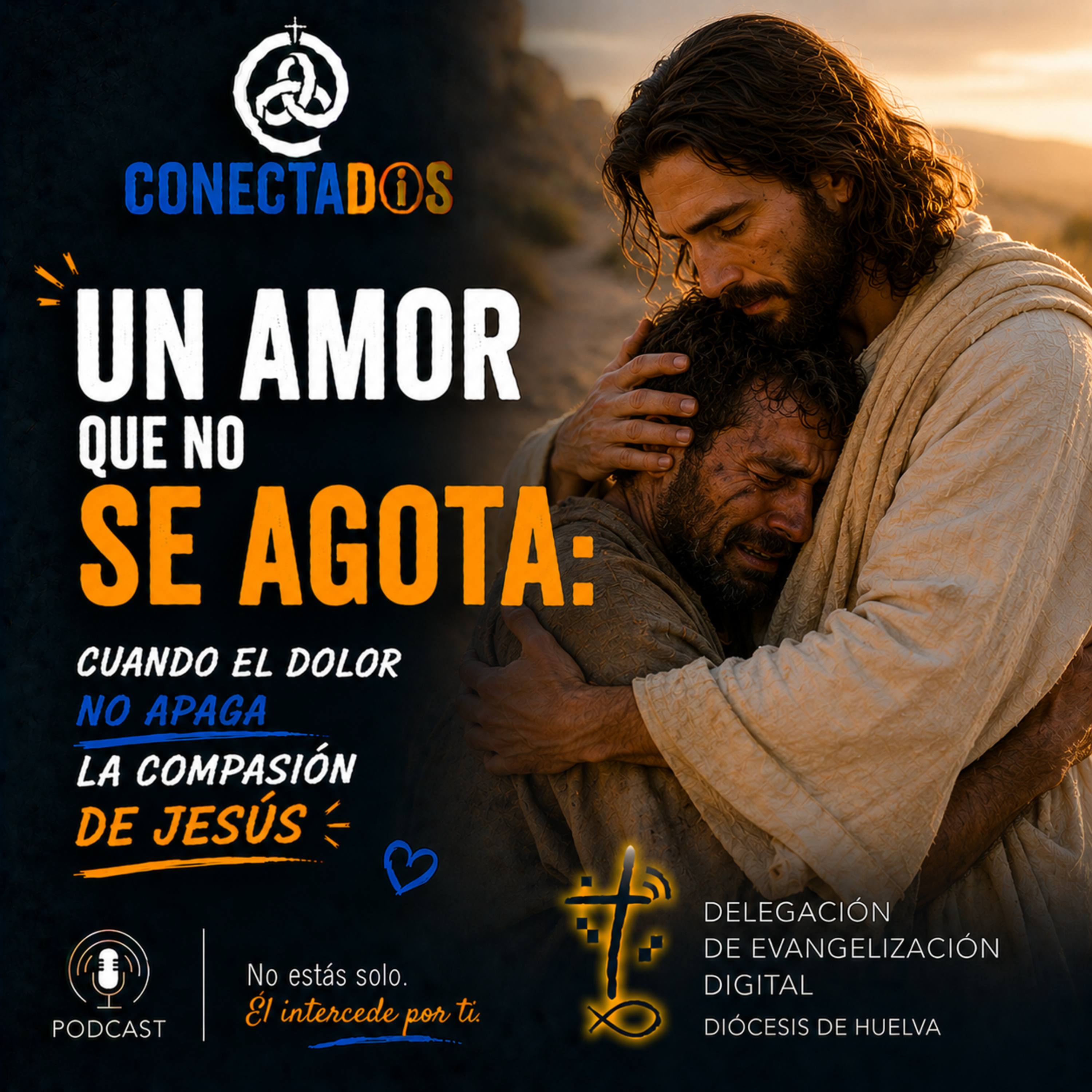 Un amor que no se agota: Cuando el dolor no apaga la compasión de Jesús episode artwork