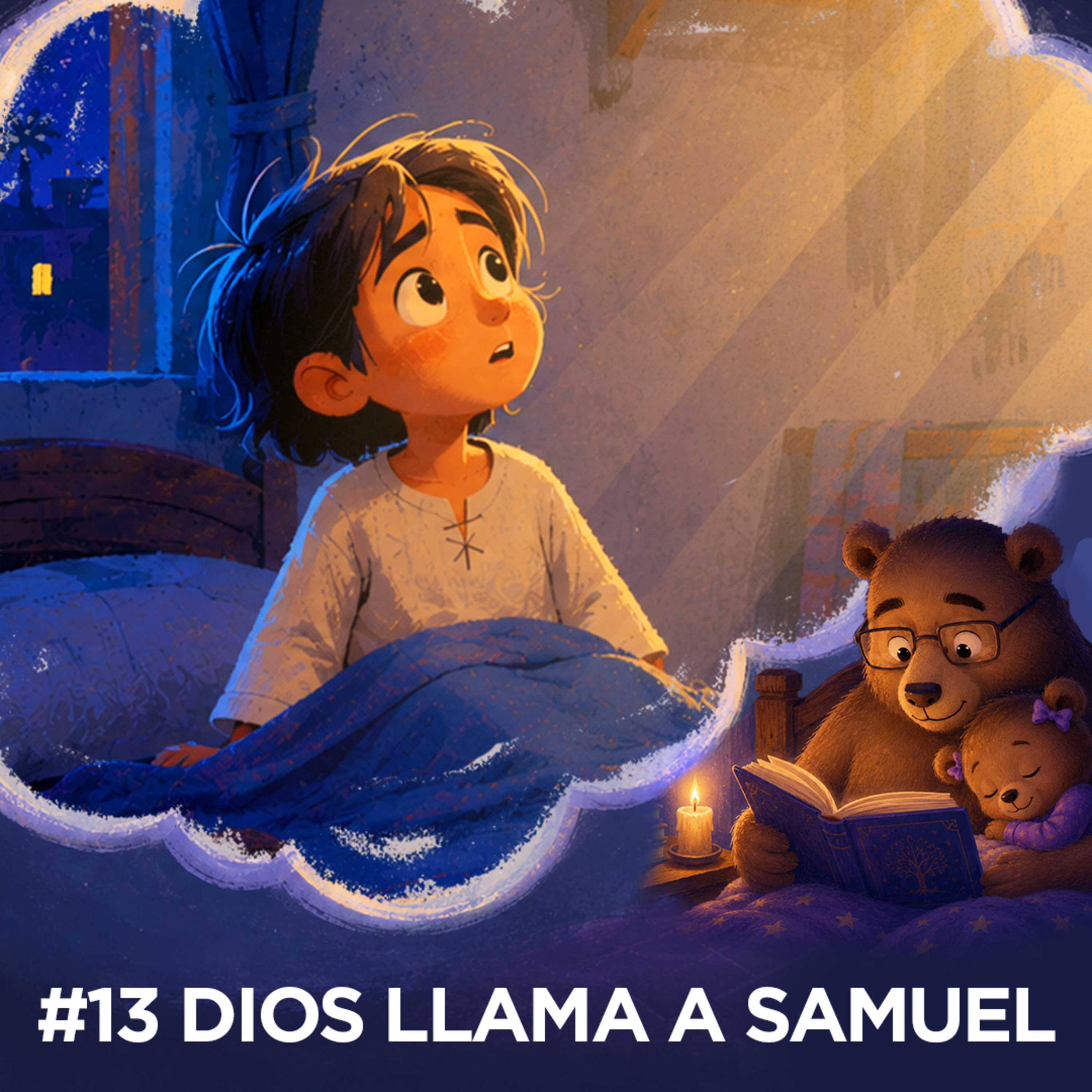 #13 Samuel Escucha la Voz de Dios: Una Historia Bíblica de Obediencia y Fe con el Oso Titi y Livi episode artwork