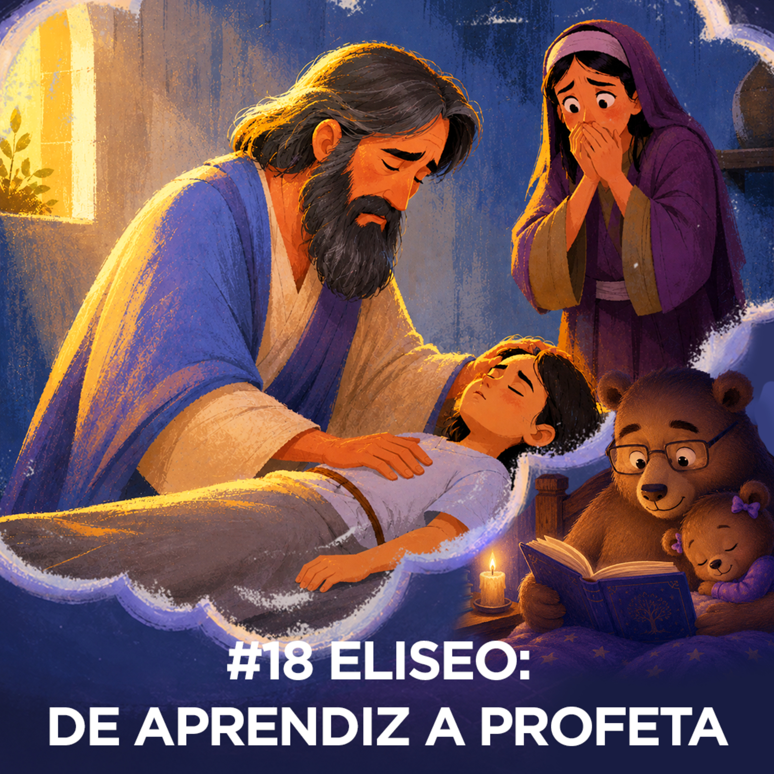 #18 Eliseo: De Aprendiz a Profeta | Milagros, Fe y el Poder de Dios con el Oso Titi y Vivi