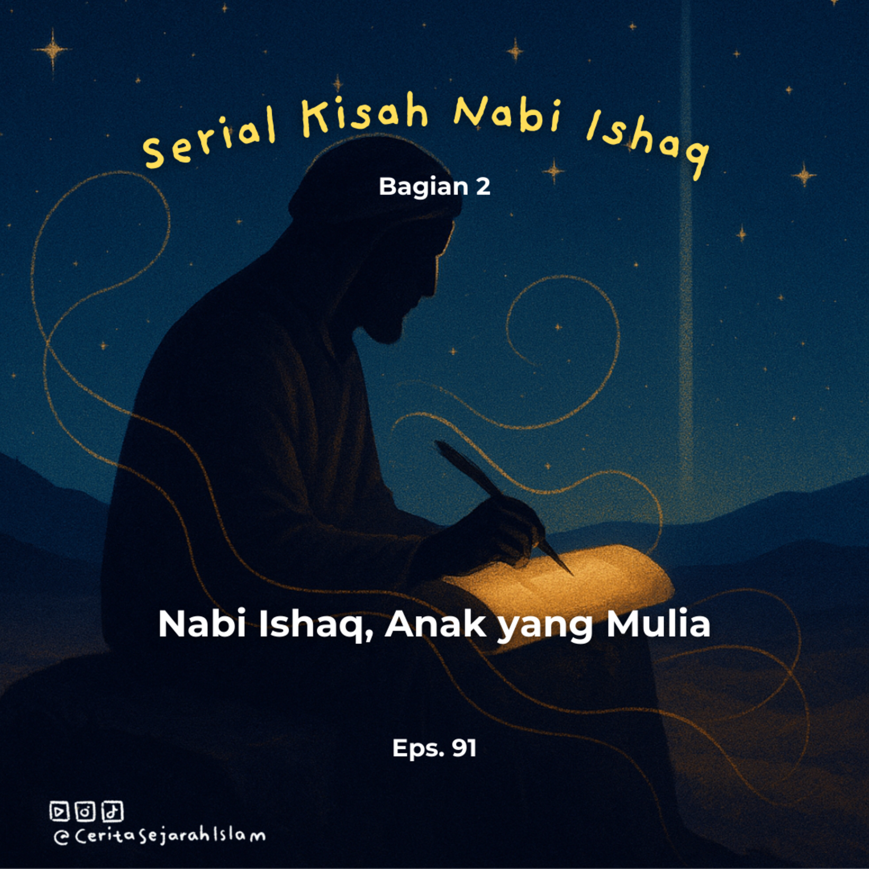 Cerita 91: Nabi Ishaq, Anak yang Mulia | Serial Kisah Nabi Ishaq - Part 2