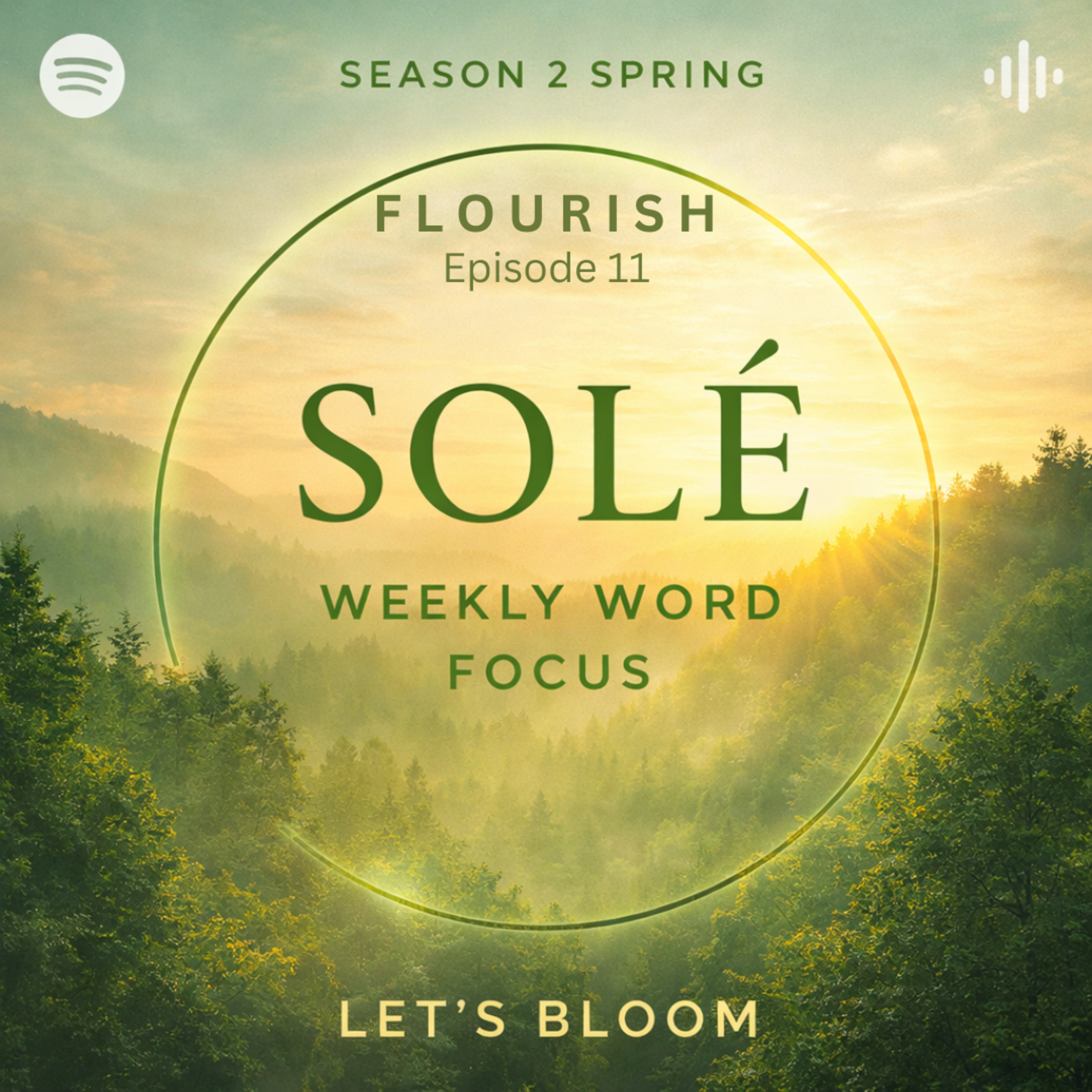 Flourish (Outro) | Let Yourself Grow | Weekly Word Focus with Solé episode artwork