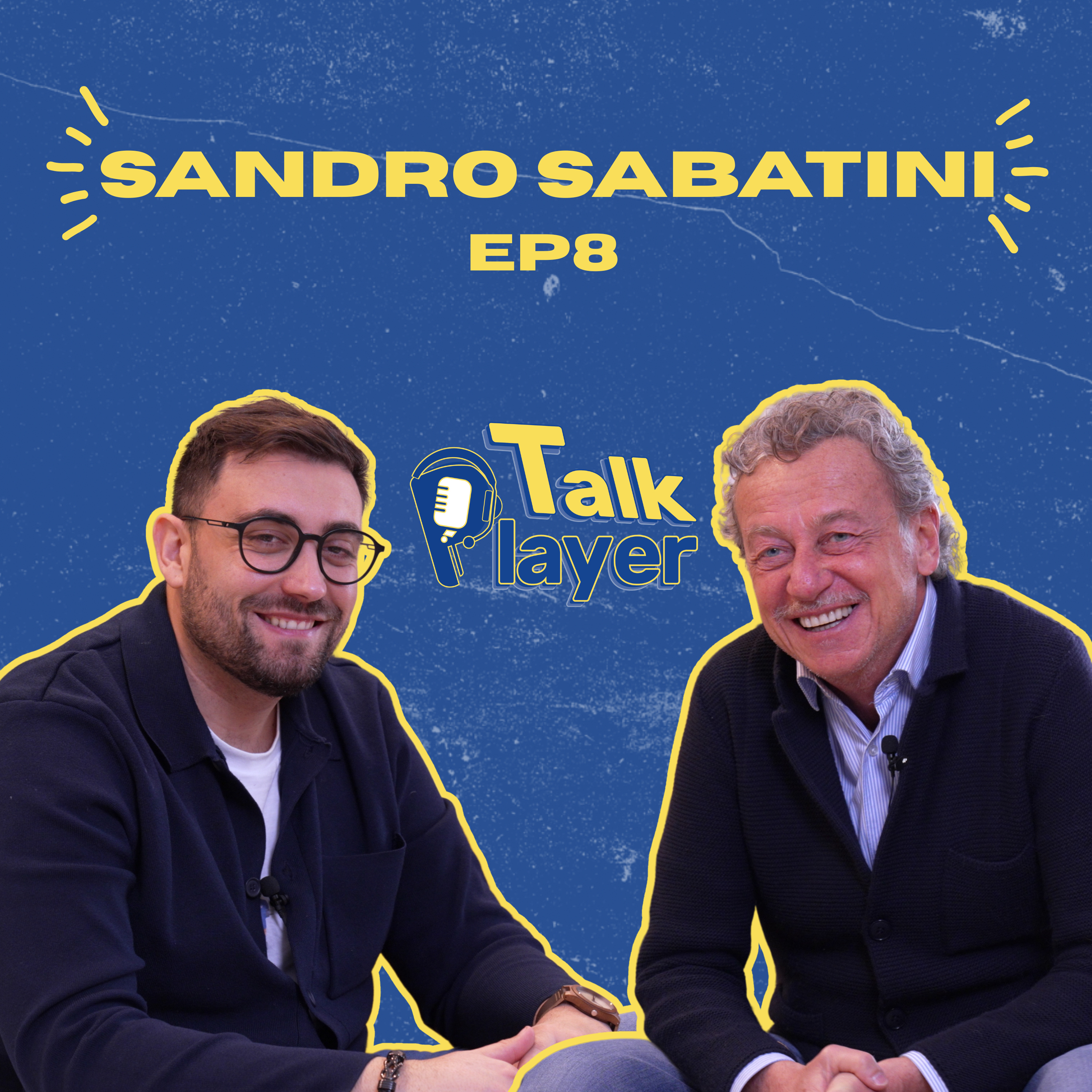 UN PROFESSORE "BISCHERO" DEL GIORNALISMO SPORTIVO ITALIANO! Sandro Sabatini a TALK PLAYER | ep.8 episode artwork
