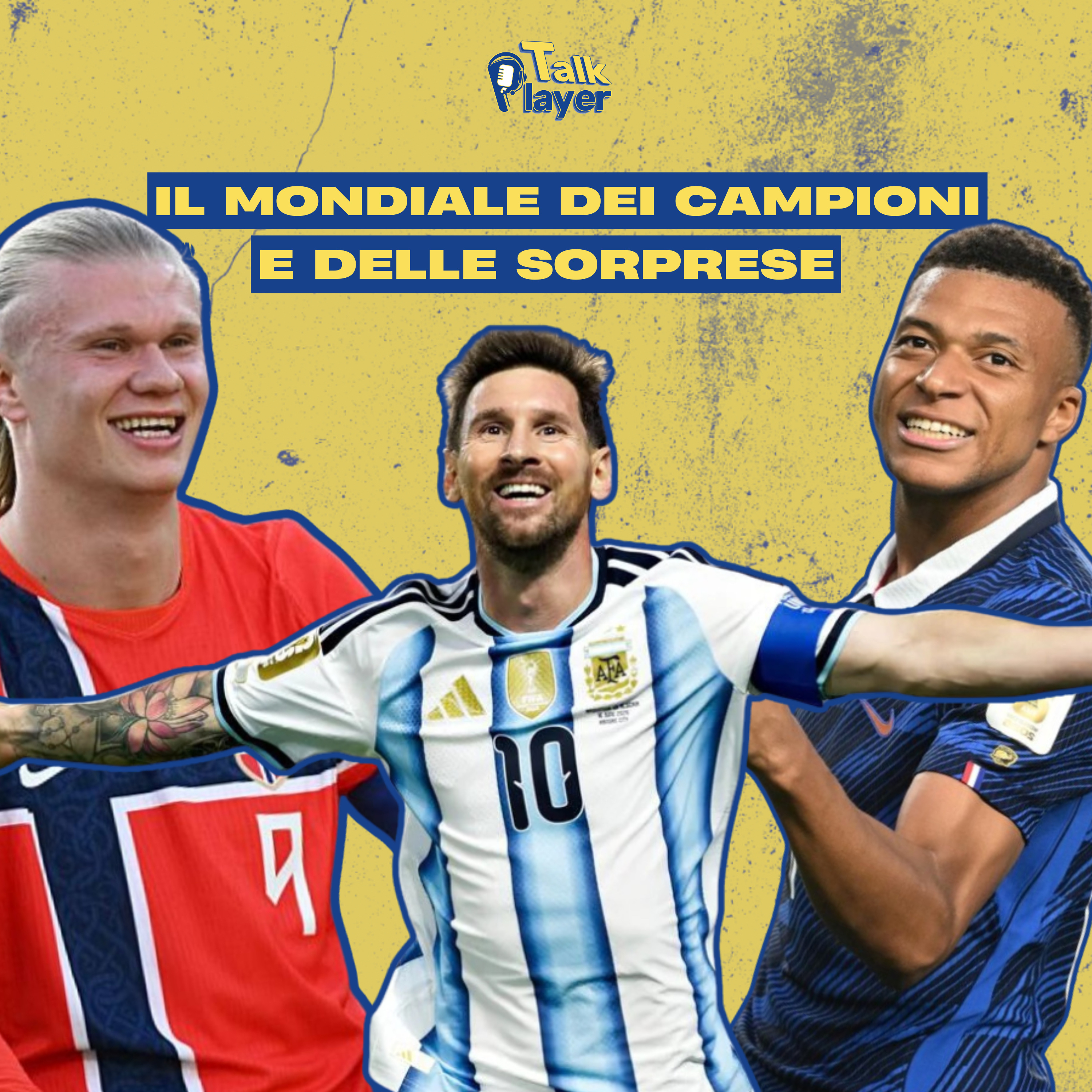 Storie Mondiali ep4 -IL MONDIALE DEI CAMPIONI e delle sorprese: Dagli USA a Messi, Mbappé e Haaland episode artwork