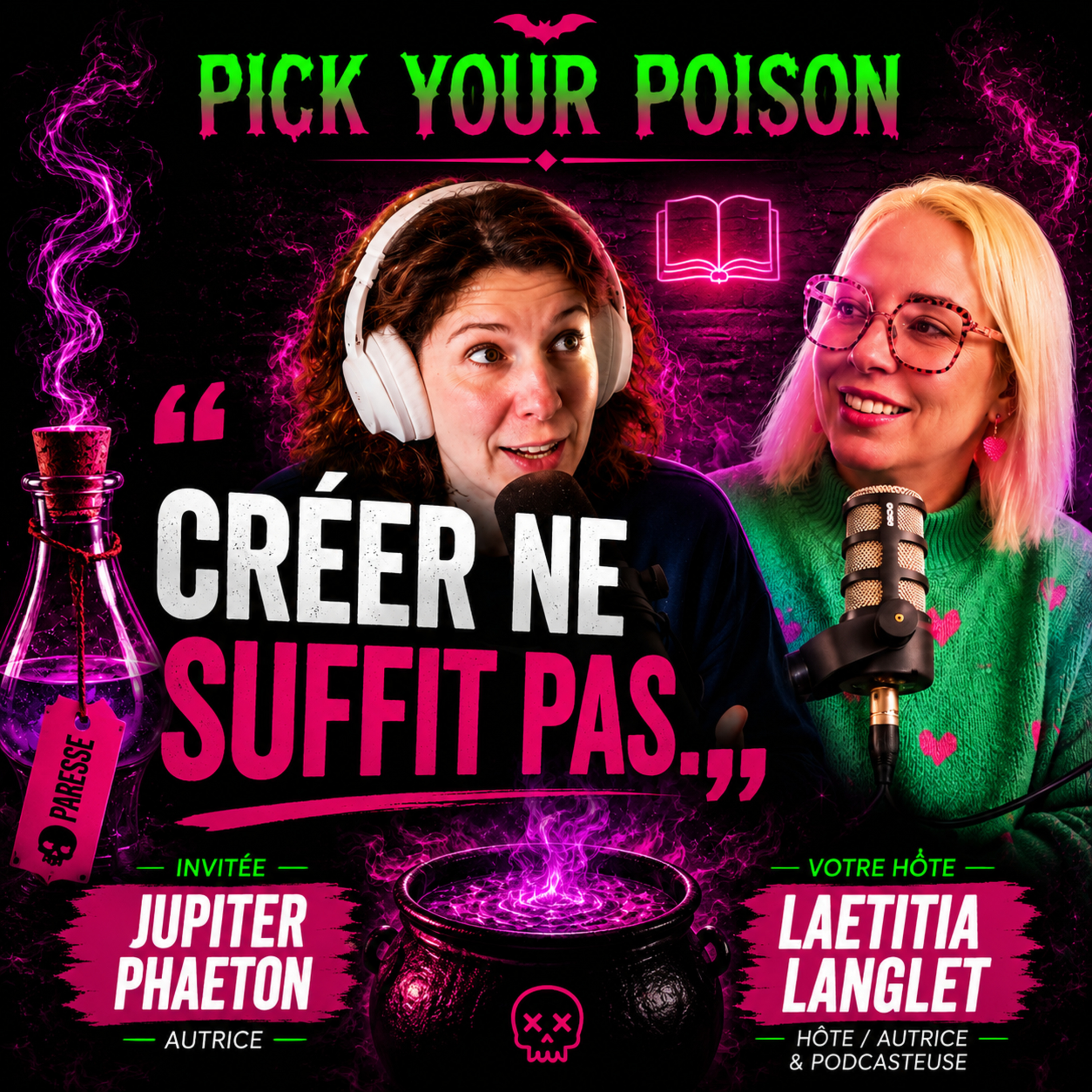 “Créer ne suffit pas.” — Jupiter Phaeton | Pick Your Poison episode artwork