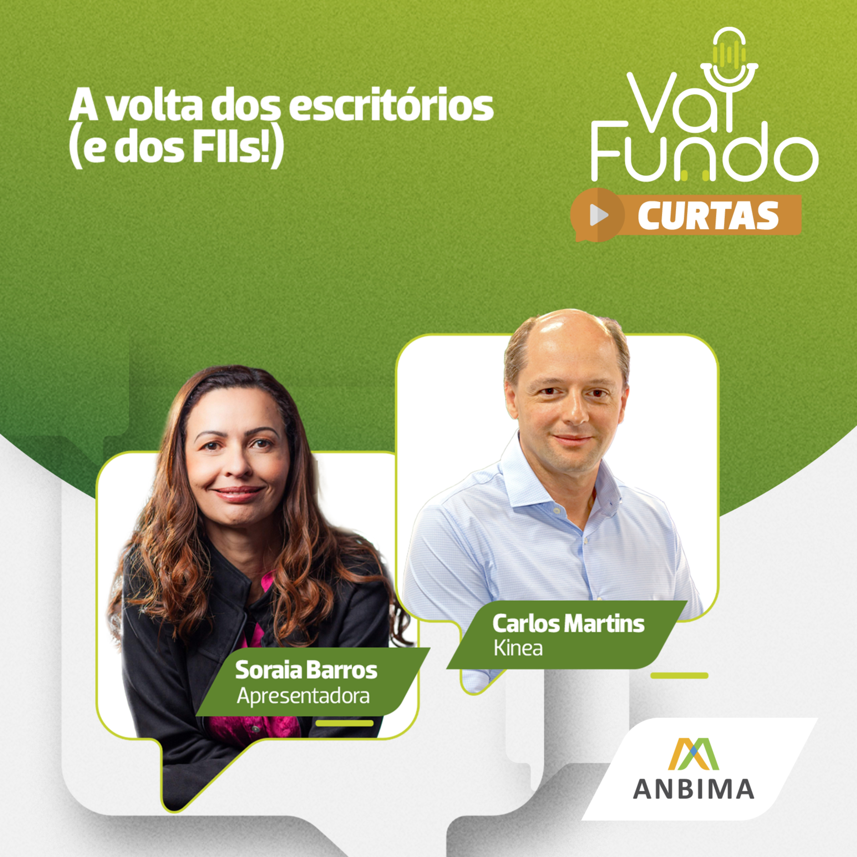 Curtas #7 – A volta dos escritórios (e dos FIIs!)