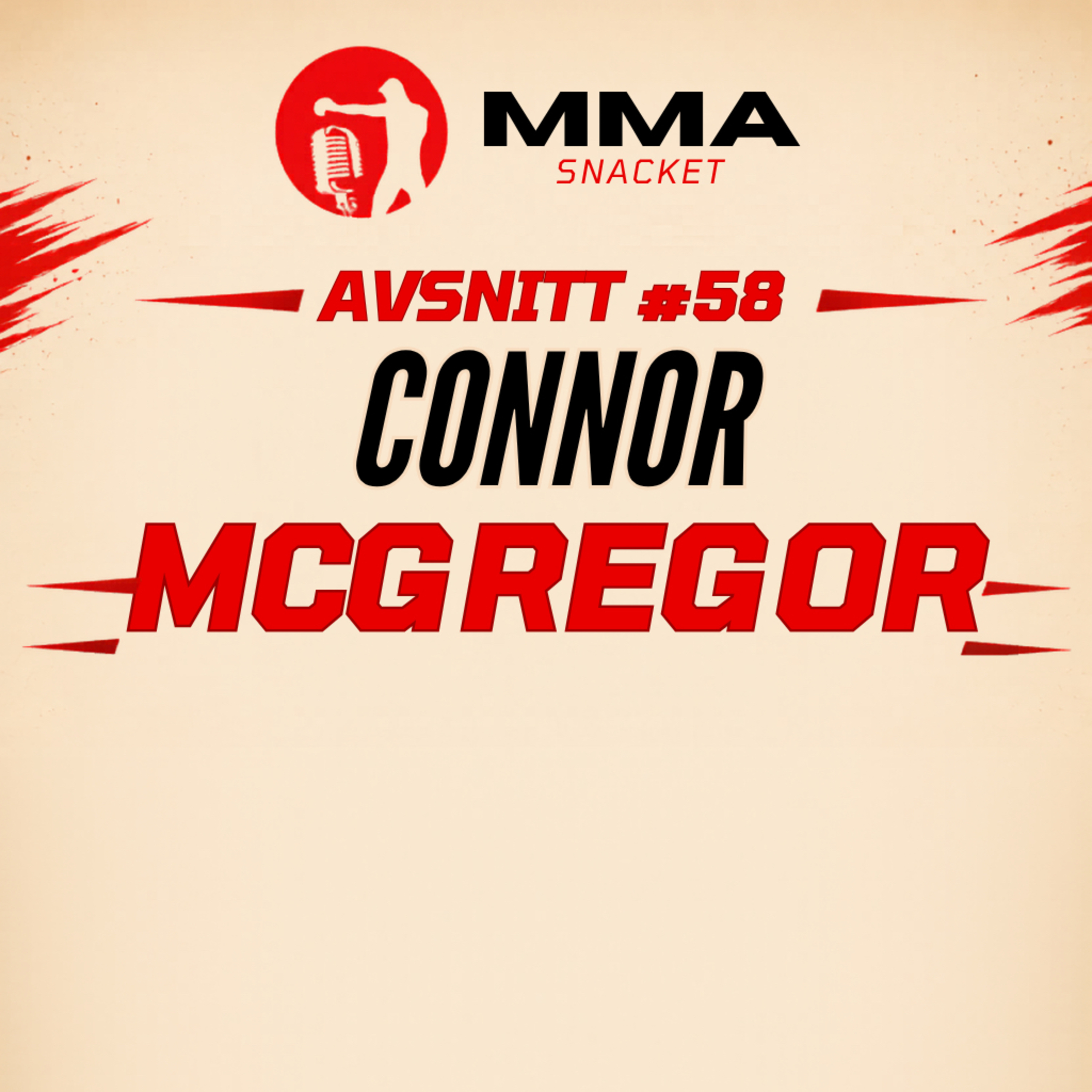 CONOR MCGREGOR #58 episode artwork
