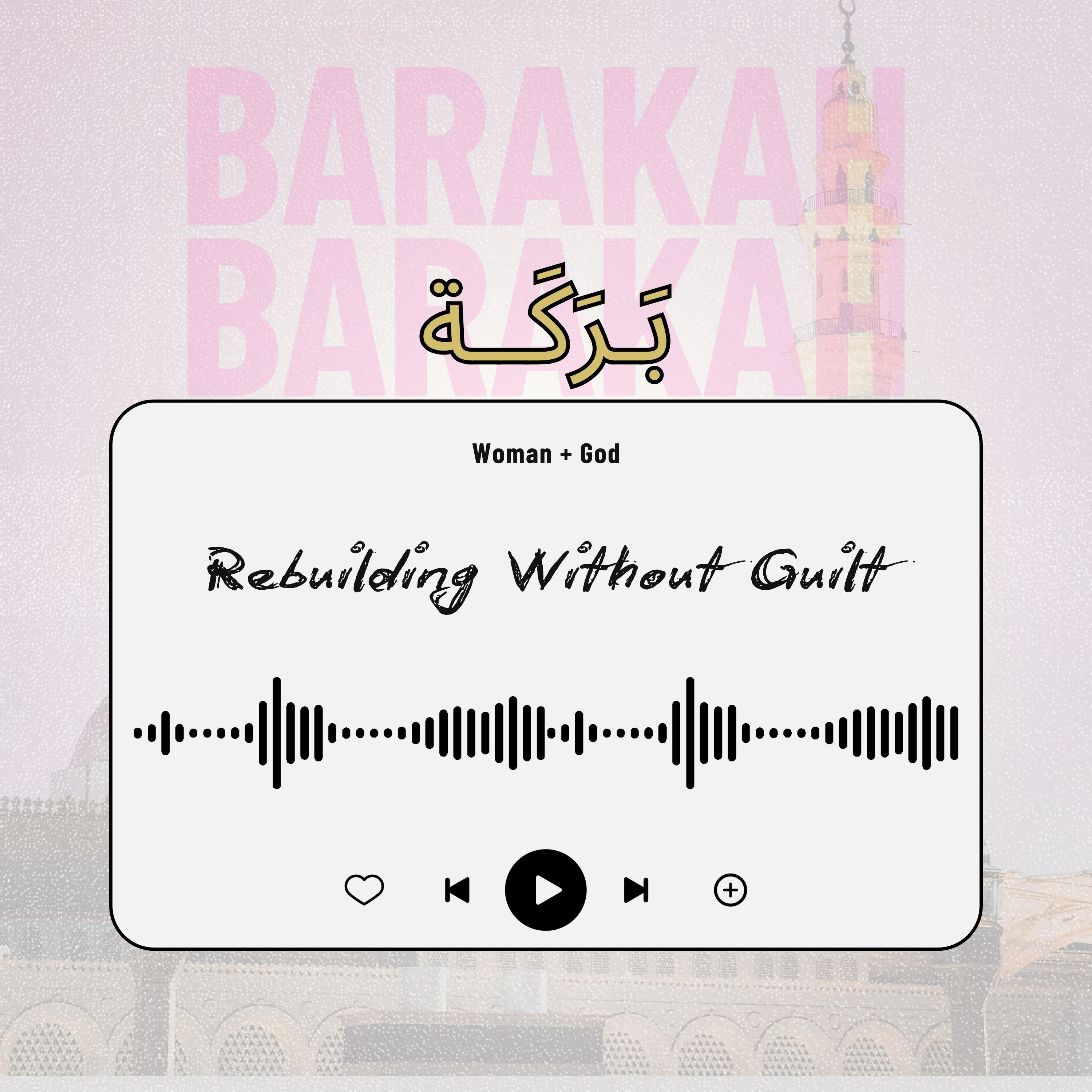 Rebuilding Without Guilt episode artwork