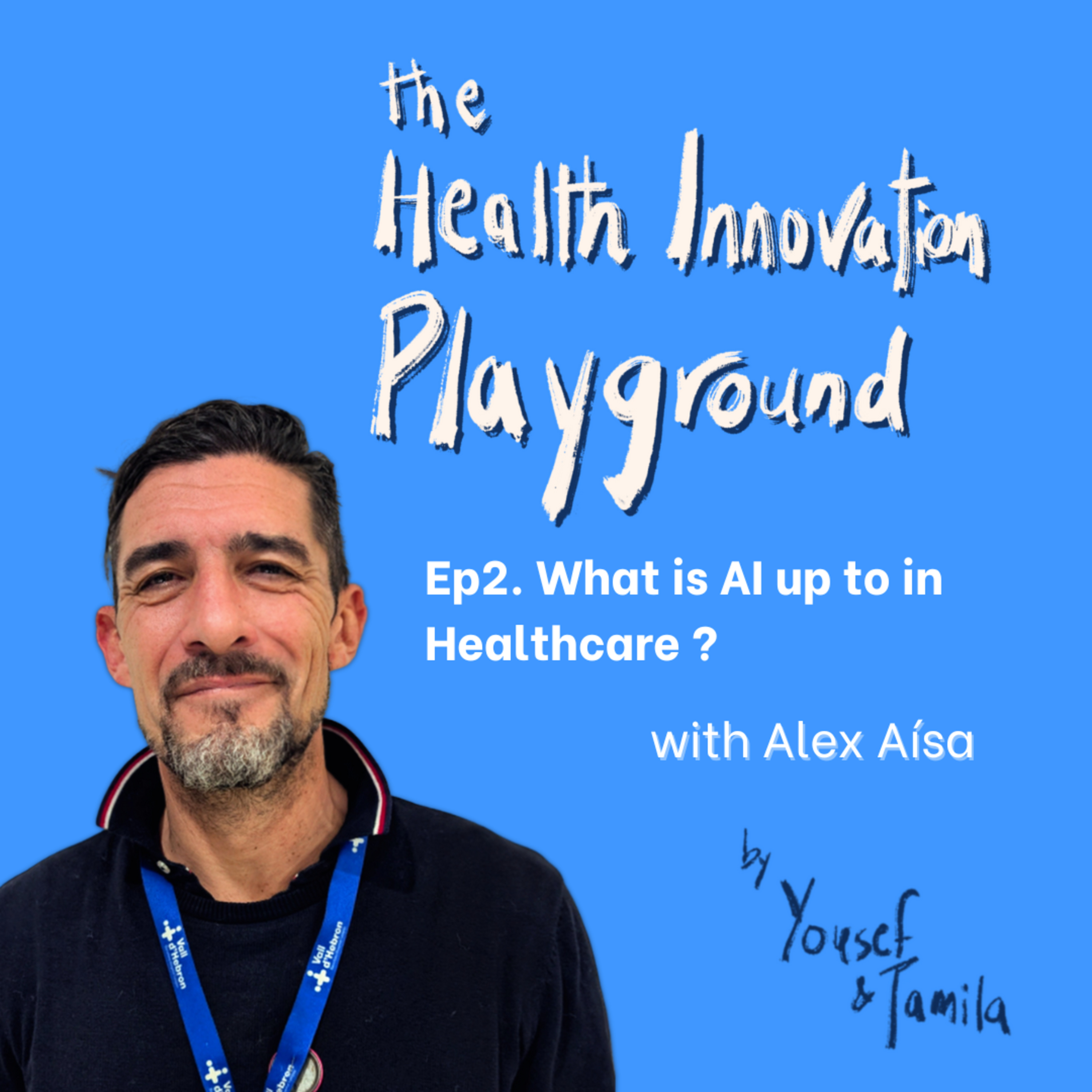 Can AI Make Medicine More Human? (ft. Alex Aísa) | Episode 2 episode artwork