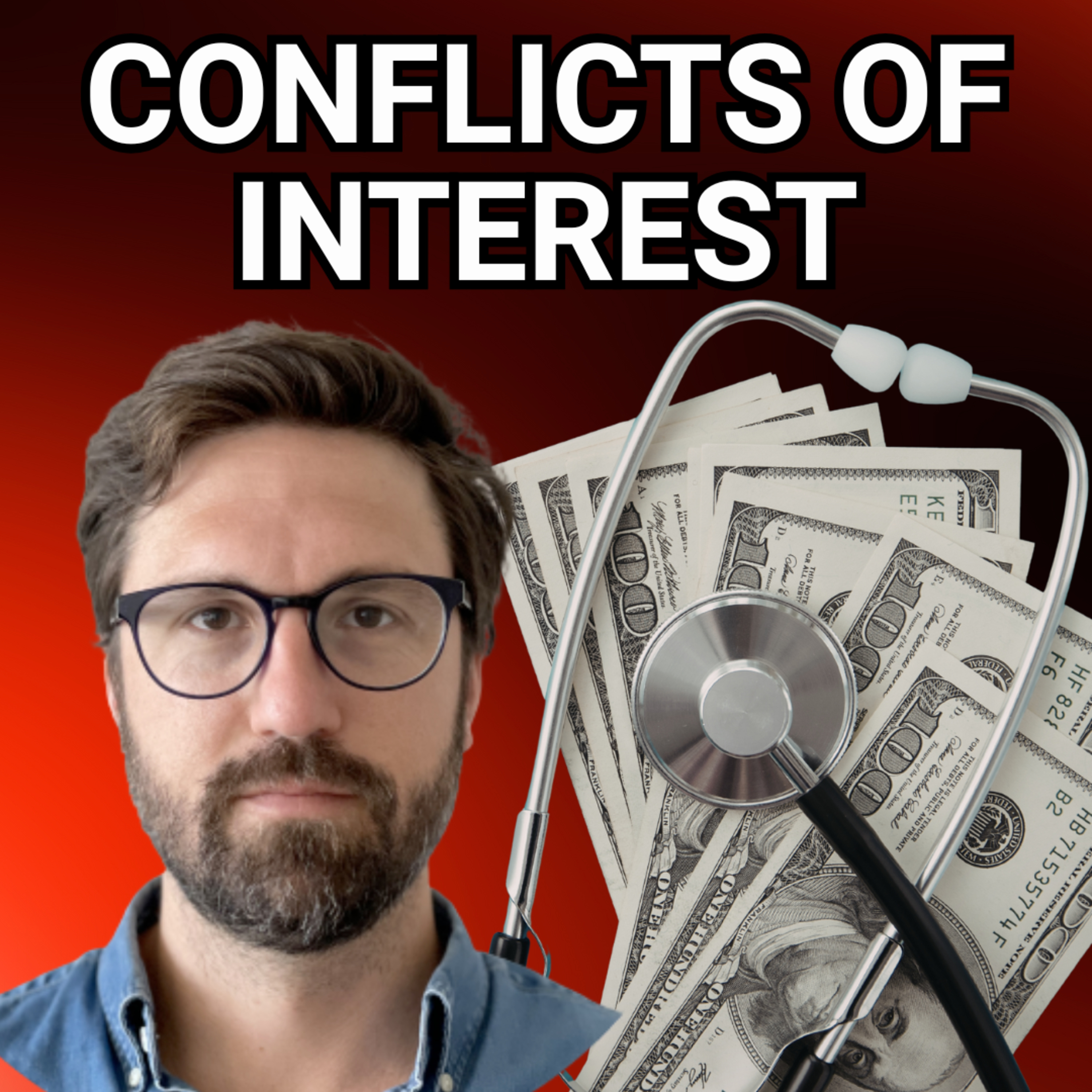 Conflicts of Interest in Healthcare: The $12 Billion Truth episode artwork