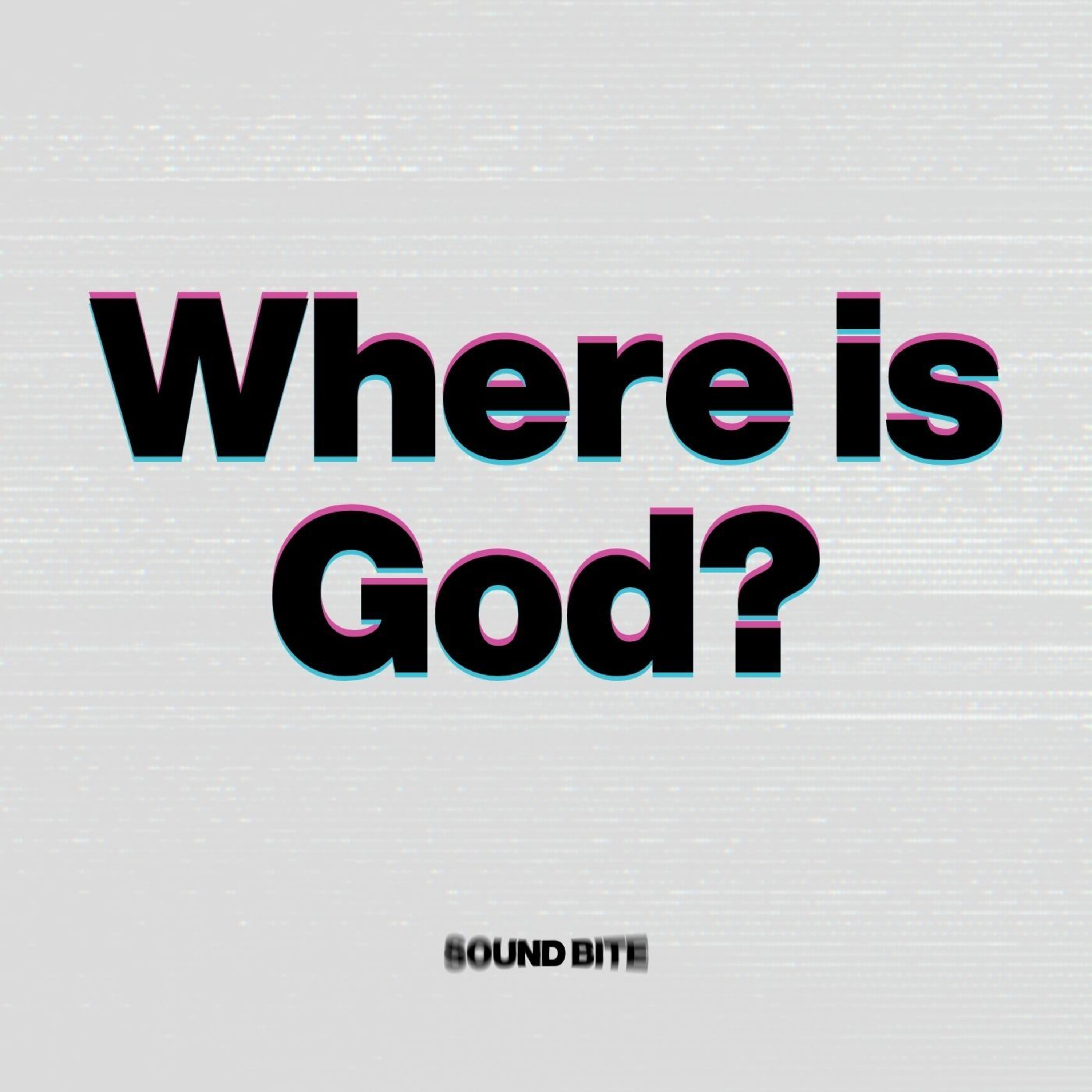 Where is God? episode artwork