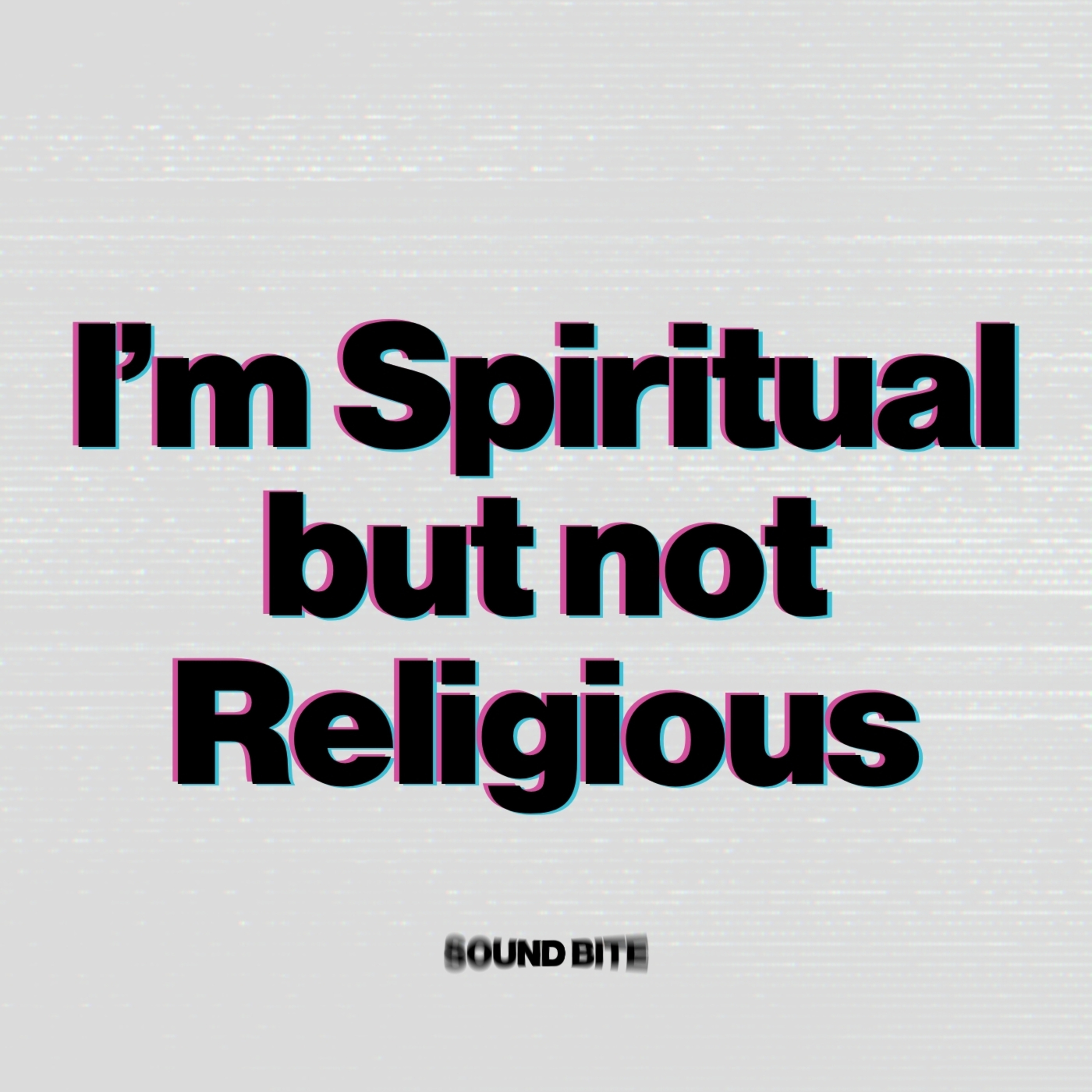 I’m Spiritual but not Religious | Adam Weber episode artwork