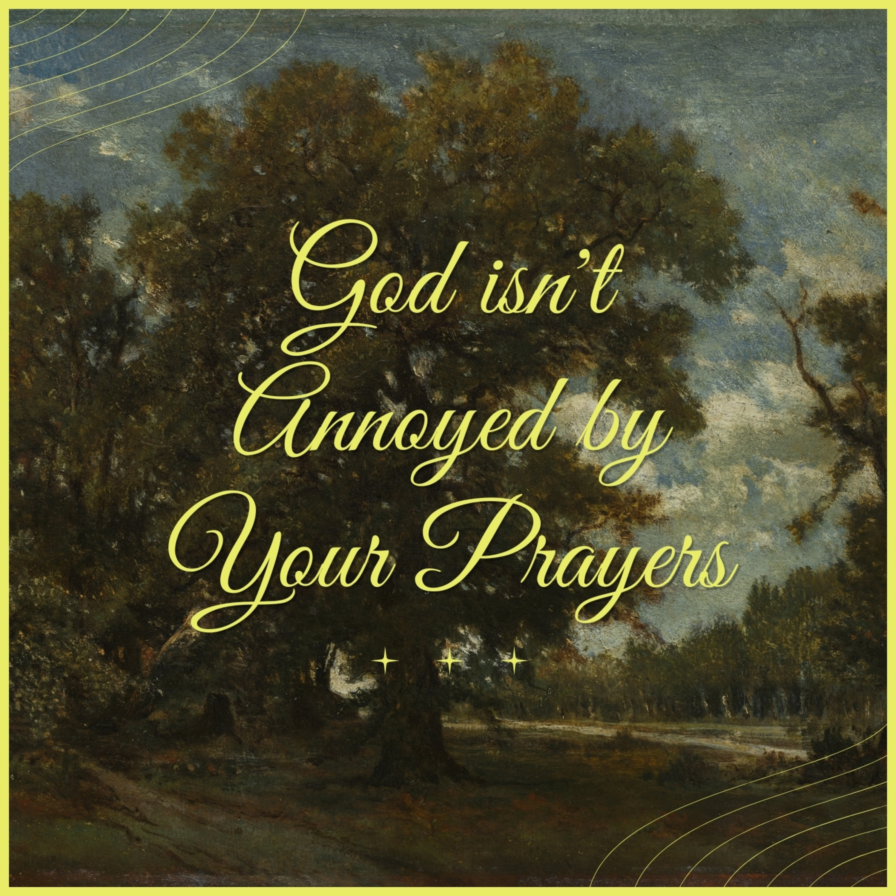 God isn't Annoyed by Your Prayers | Brian Rock episode artwork