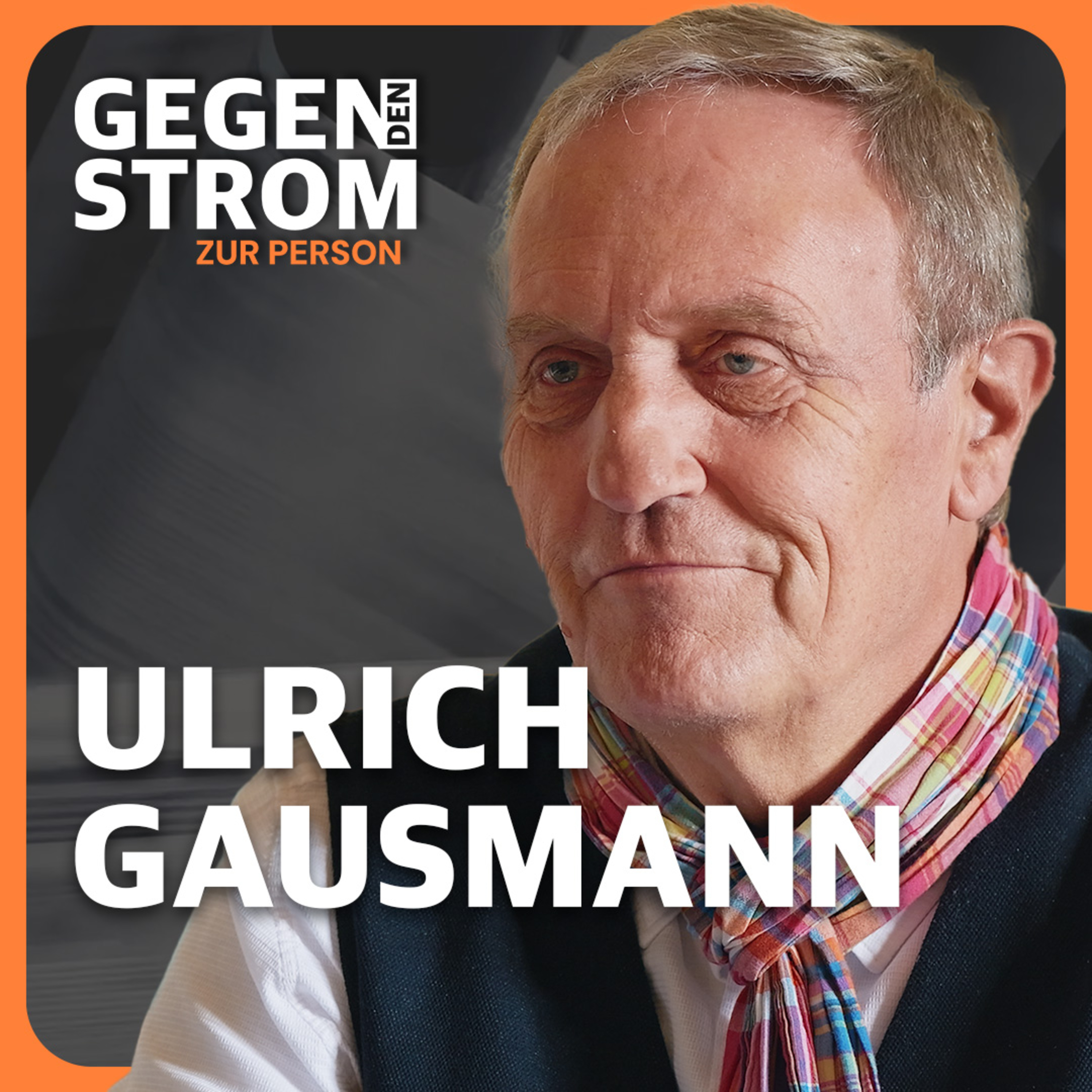 Mittelstand: Wege aus der Gefahr – Ulrich Gausmann episode artwork