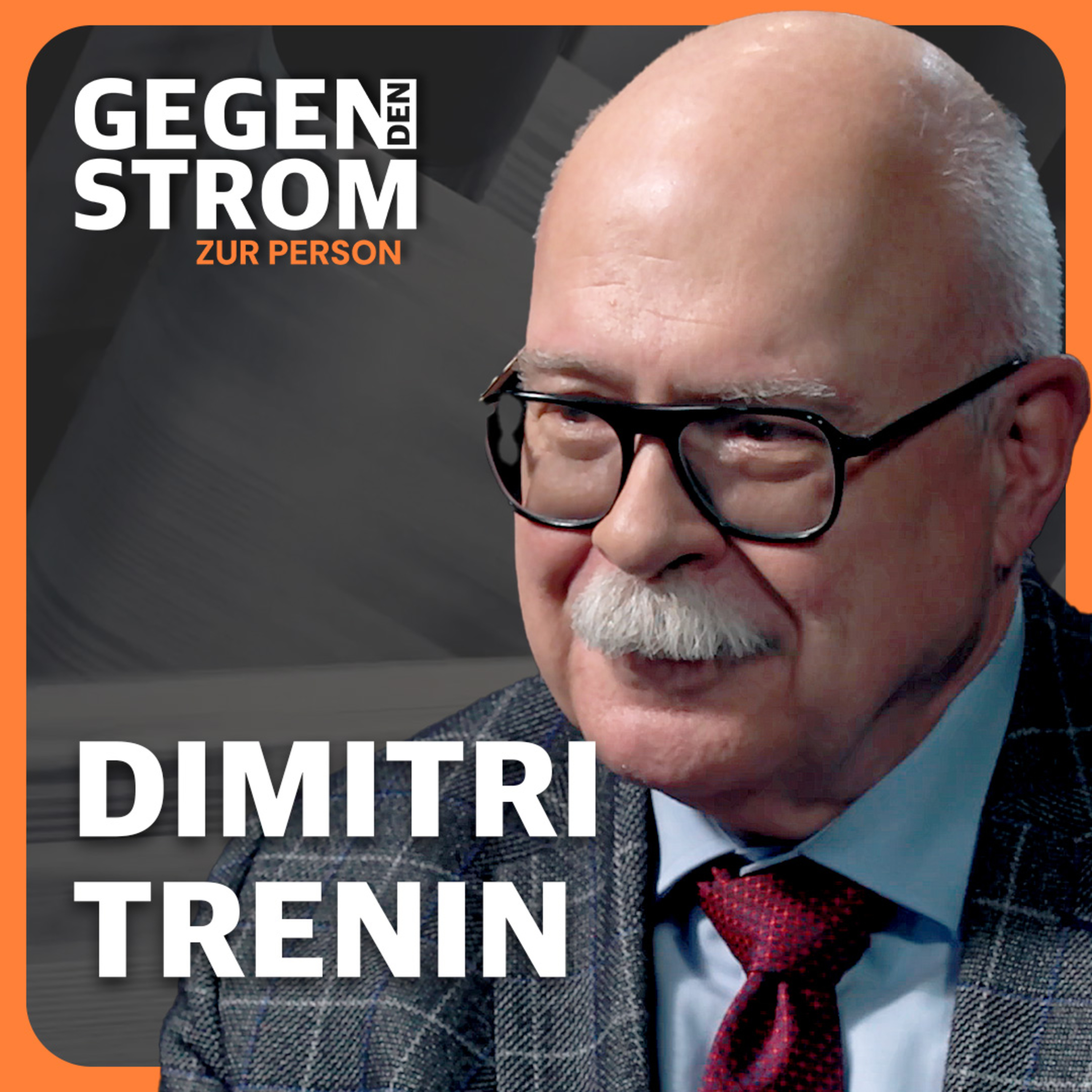 Wie wir in einen funktionalen Weltkrieg steuern – Dimitri Trenin episode artwork