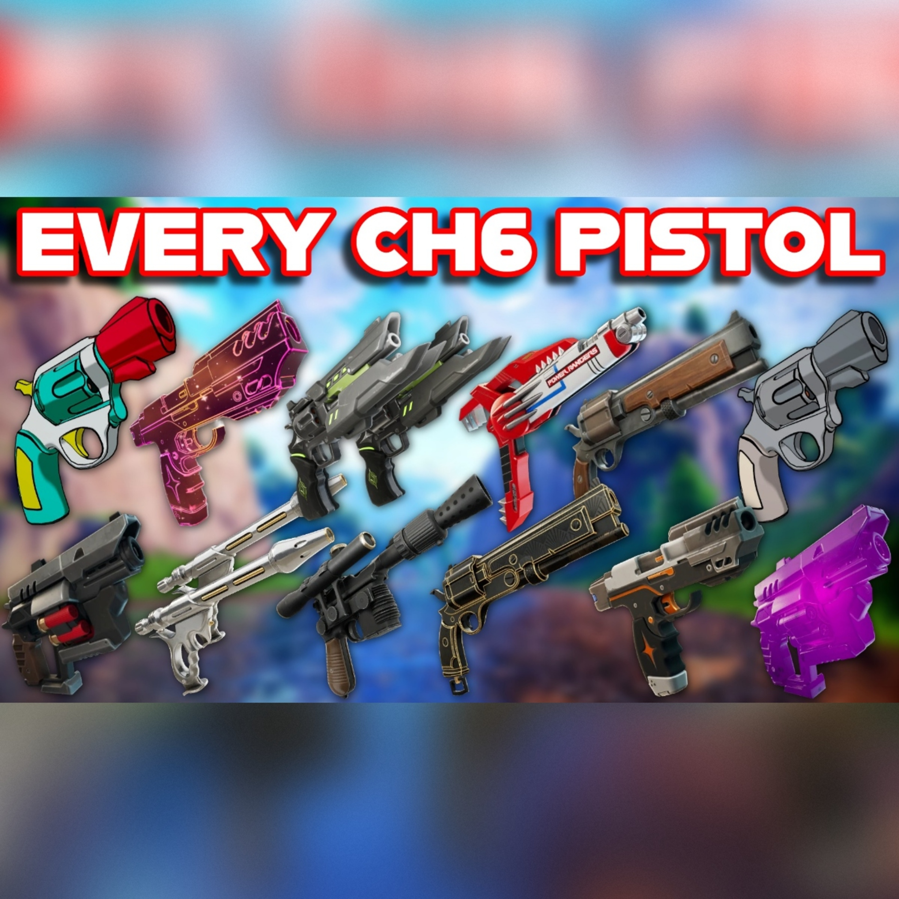 Ranking EVERY CHAPTER 6 PISTOL In FORTNITE From WORST To BEST episode artwork
