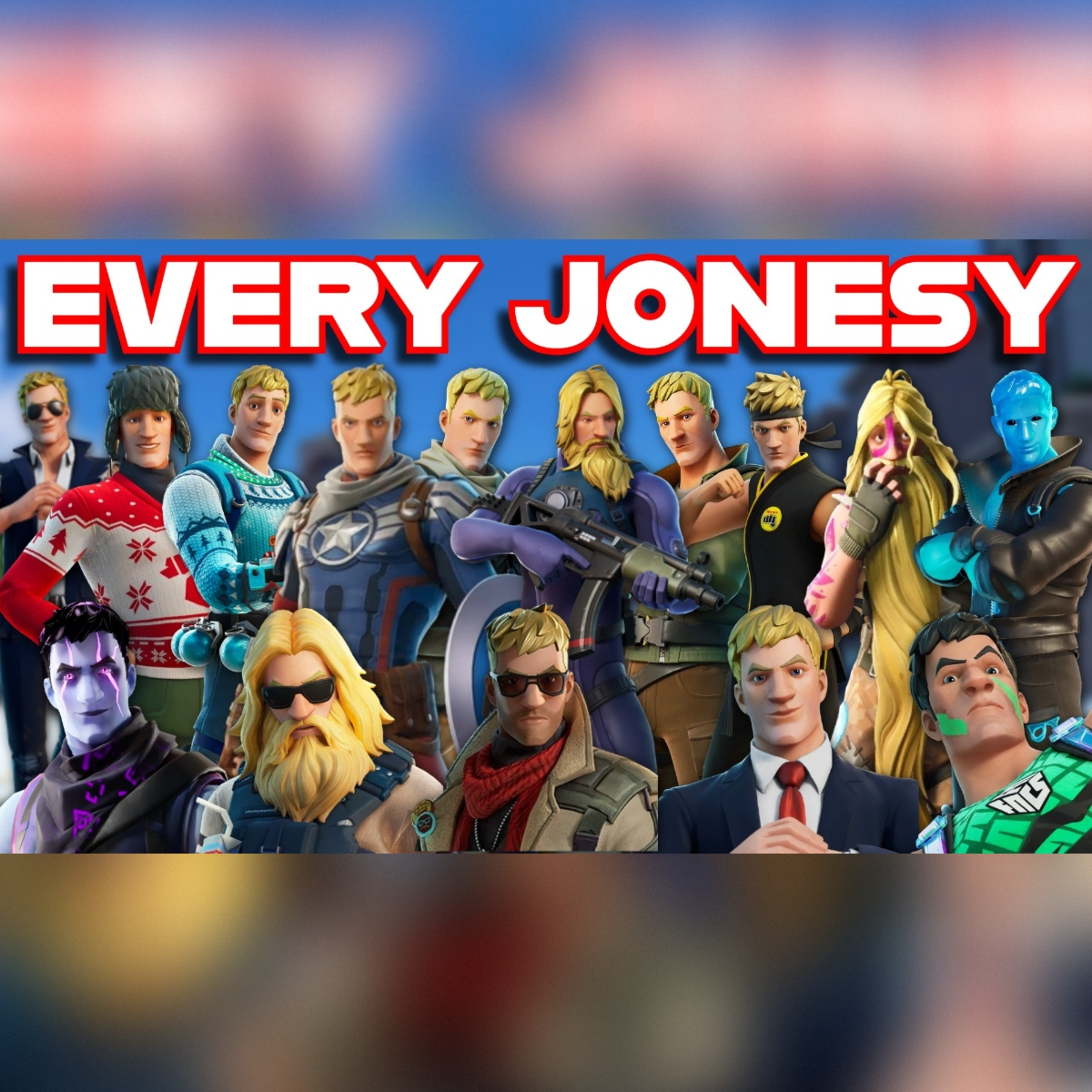 Ranking EVERY JONESY In FORTNITE HISTORY From WORST To BEST episode artwork