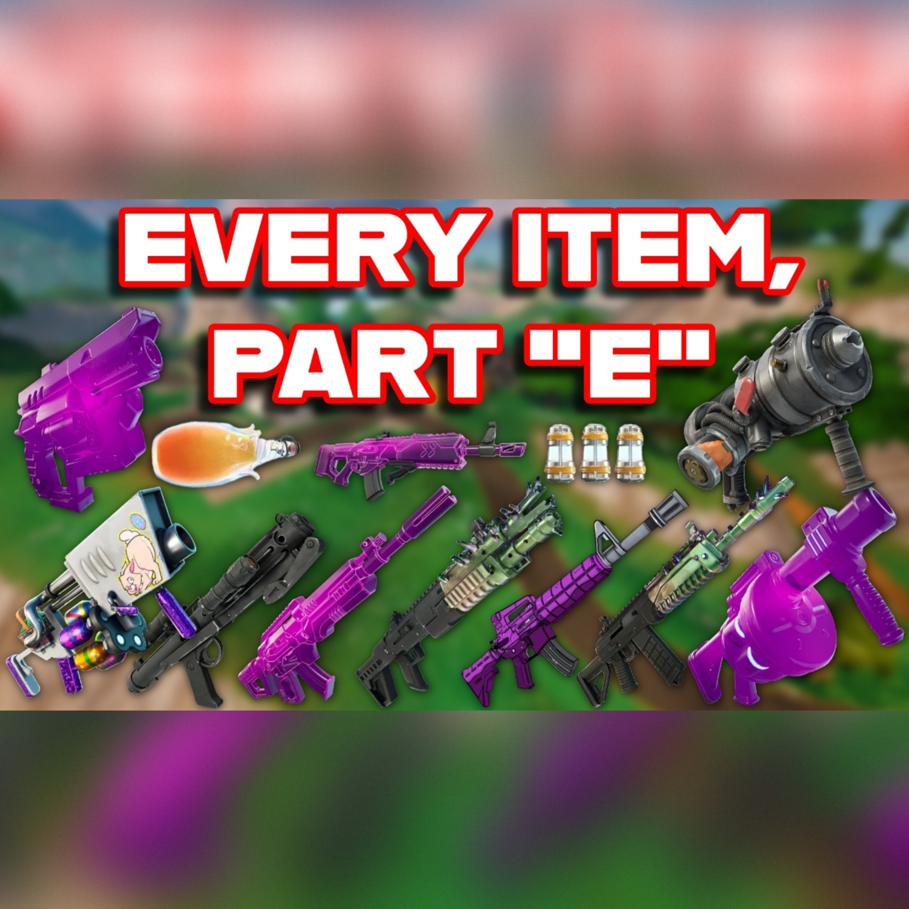 Ranking EVERY ITEM In FORTNITE ALPHABETICALLY (Part "E") episode artwork