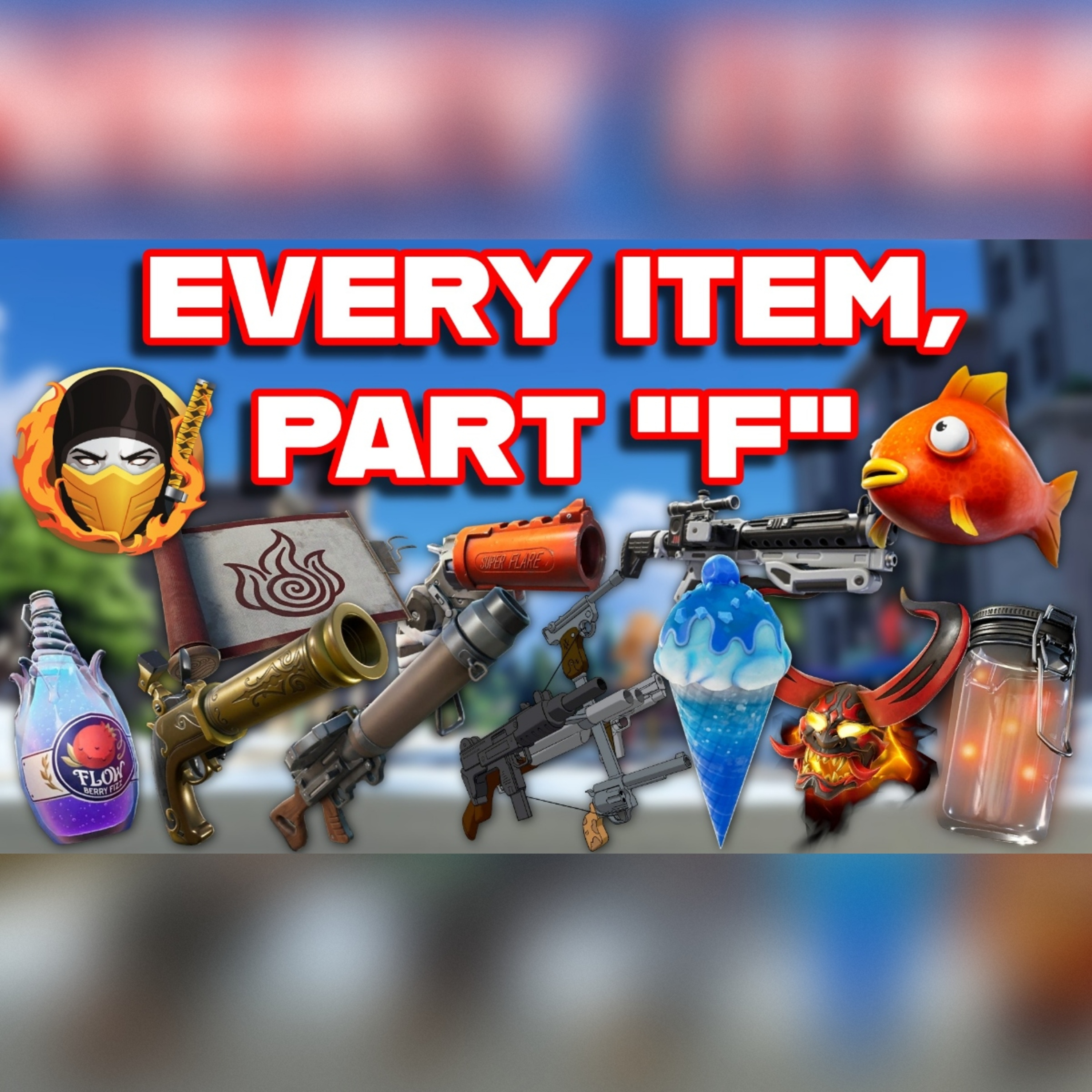 Ranking EVERY ITEM In FORTNITE ALPHABETICALLY (Part "F") episode artwork