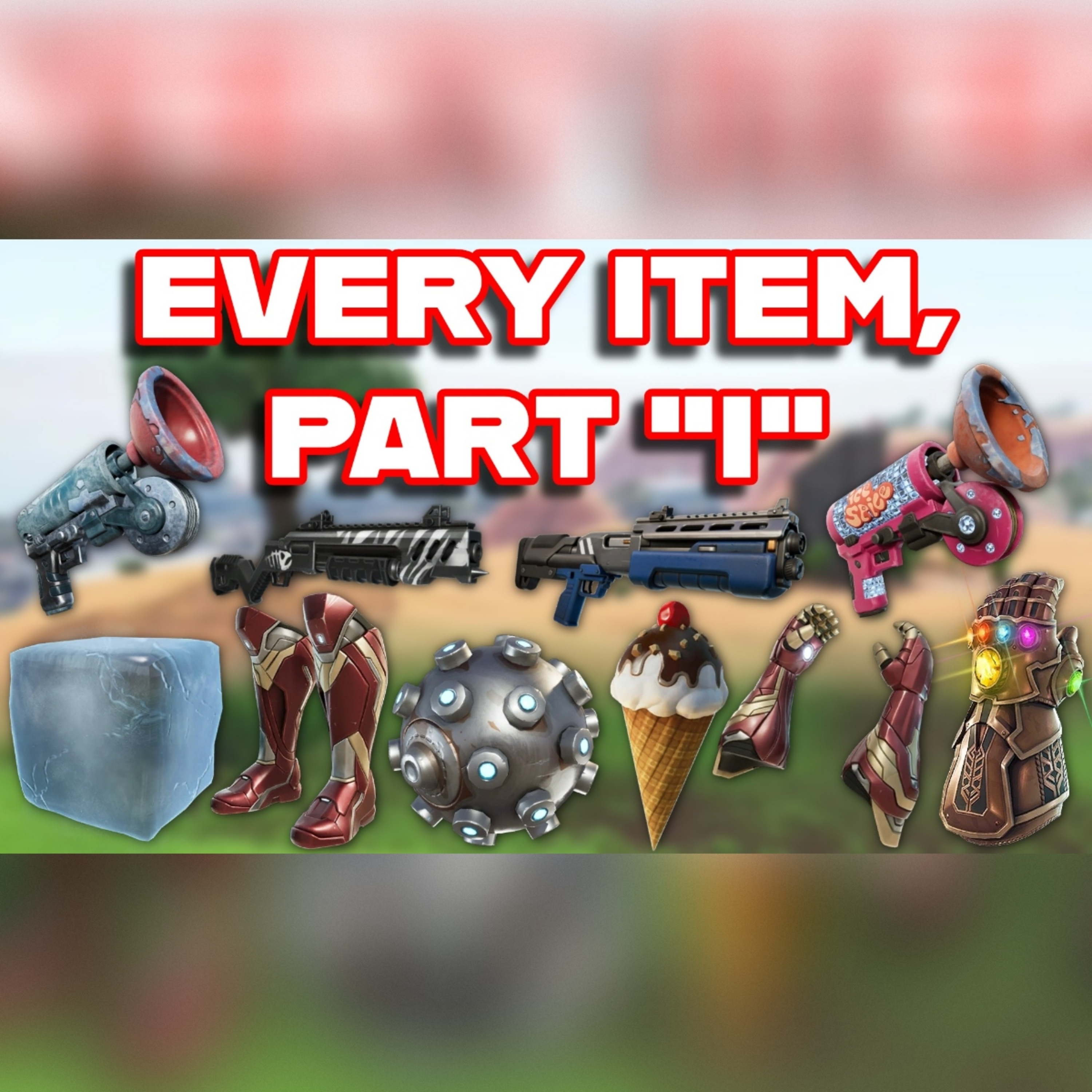 Ranking EVERY ITEM In FORTNITE ALPHABETICALLY (Part "I") episode artwork