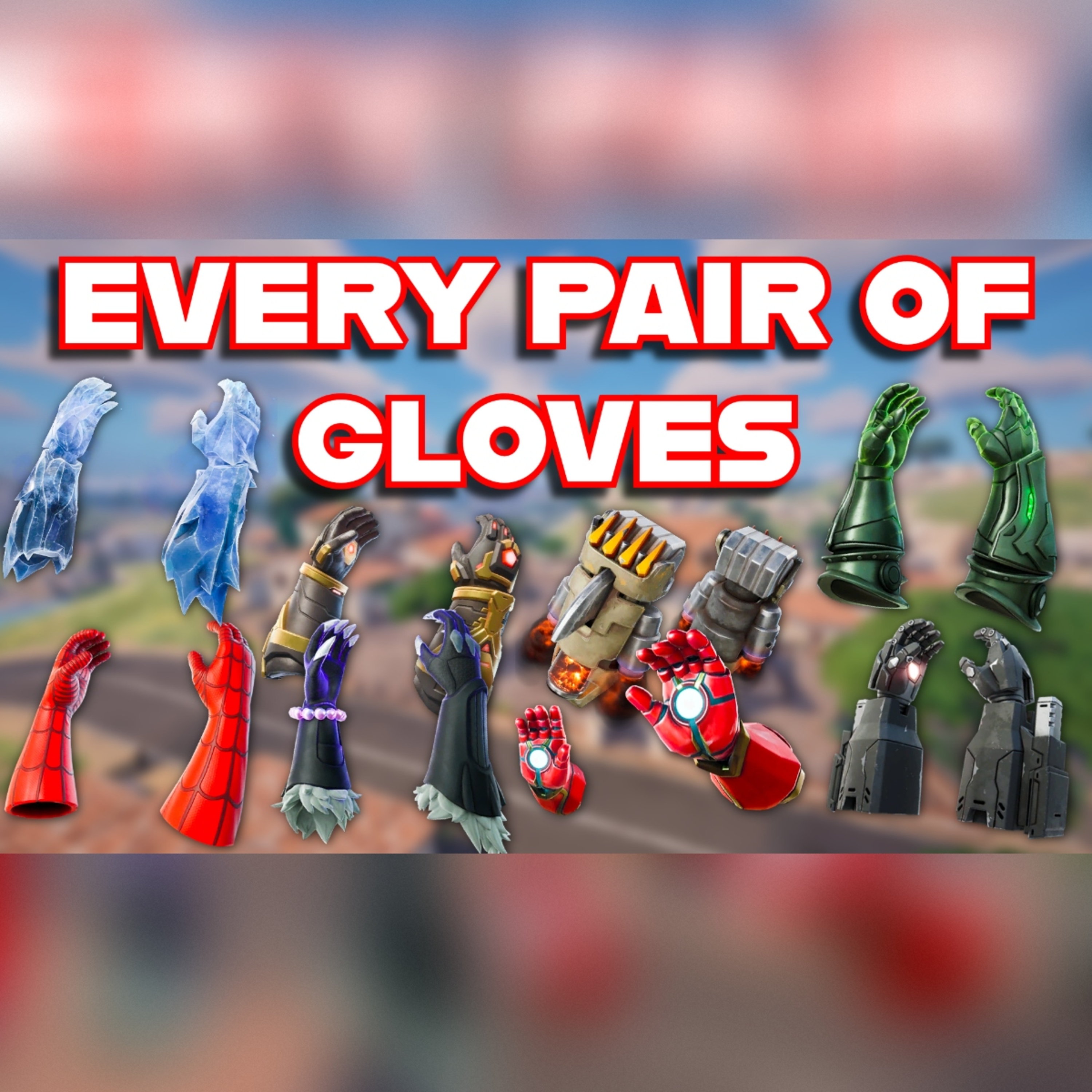 Ranking EVERY PAIR OF GLOVES In FORTNITE HISTORY From WORST To BEST episode artwork