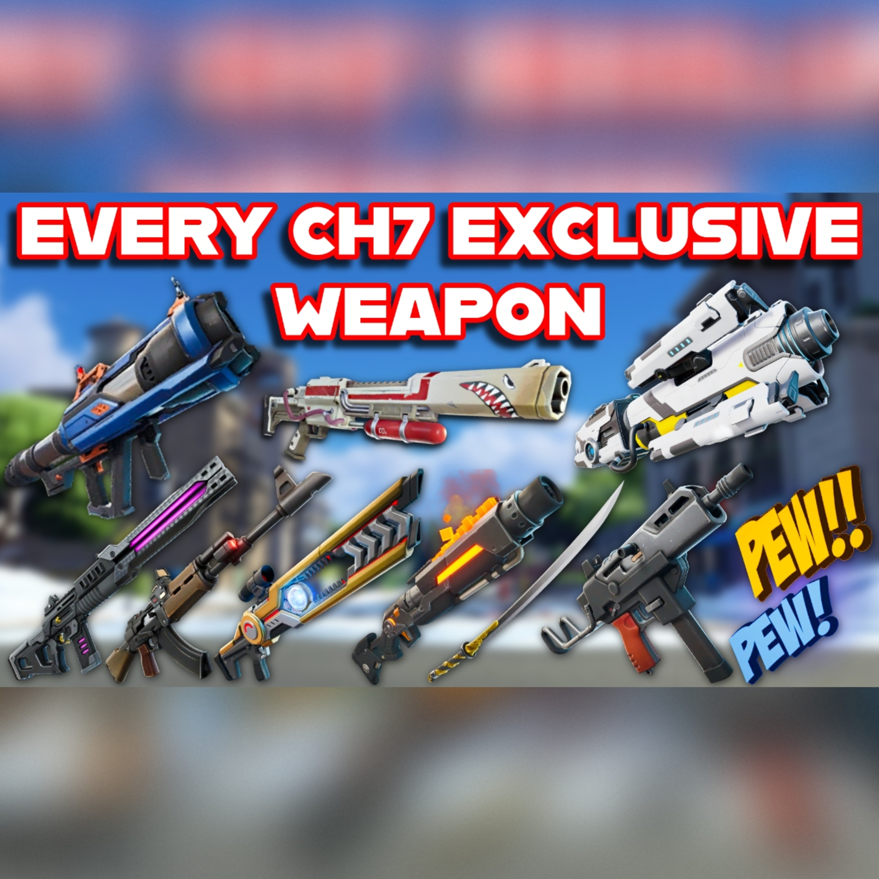 Ranking EVERY CHAPTER 7 EXCLUSIVE WEAPON In FORTNITE From WORST To BEST episode artwork