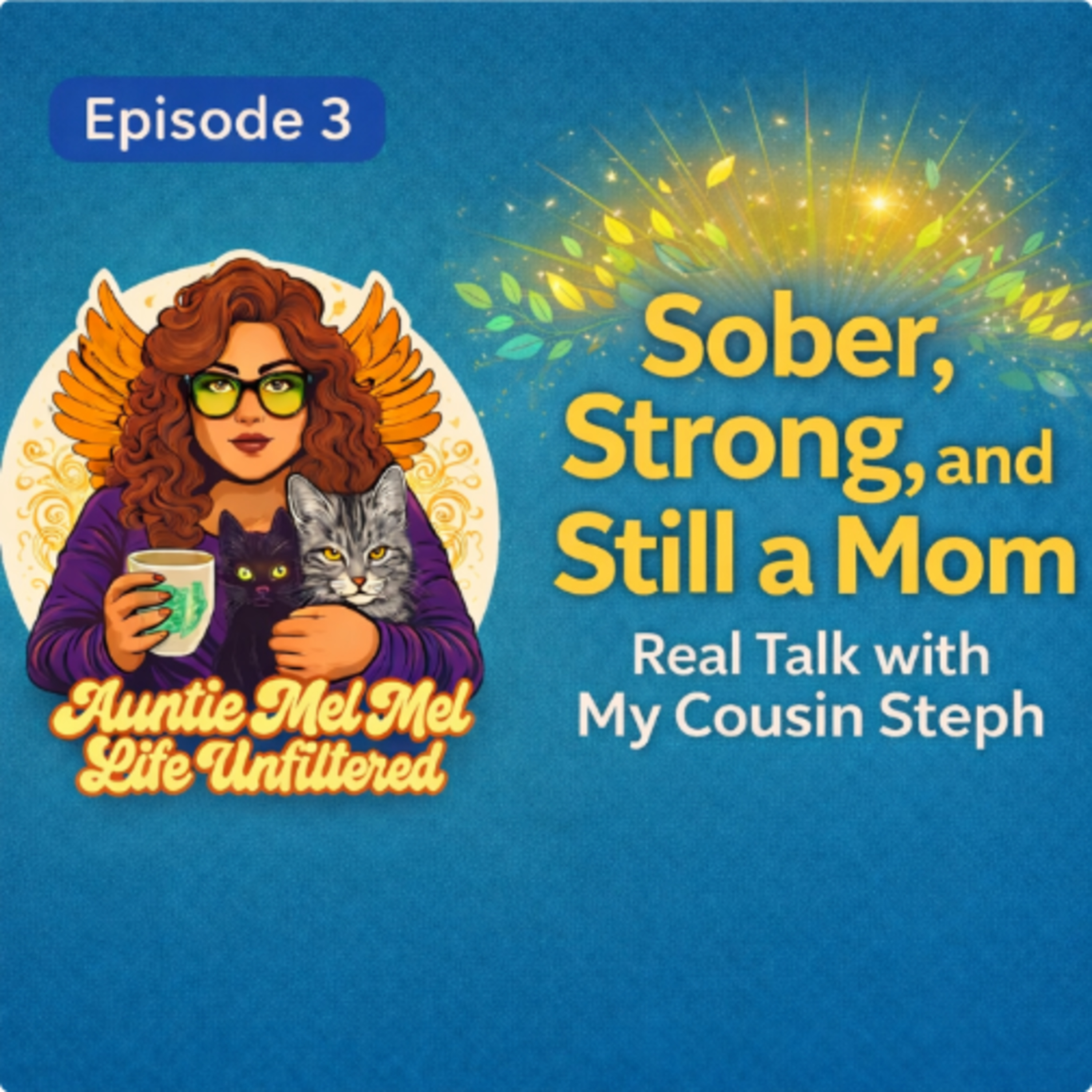 Auntie Mel Mel Life Unfiltered